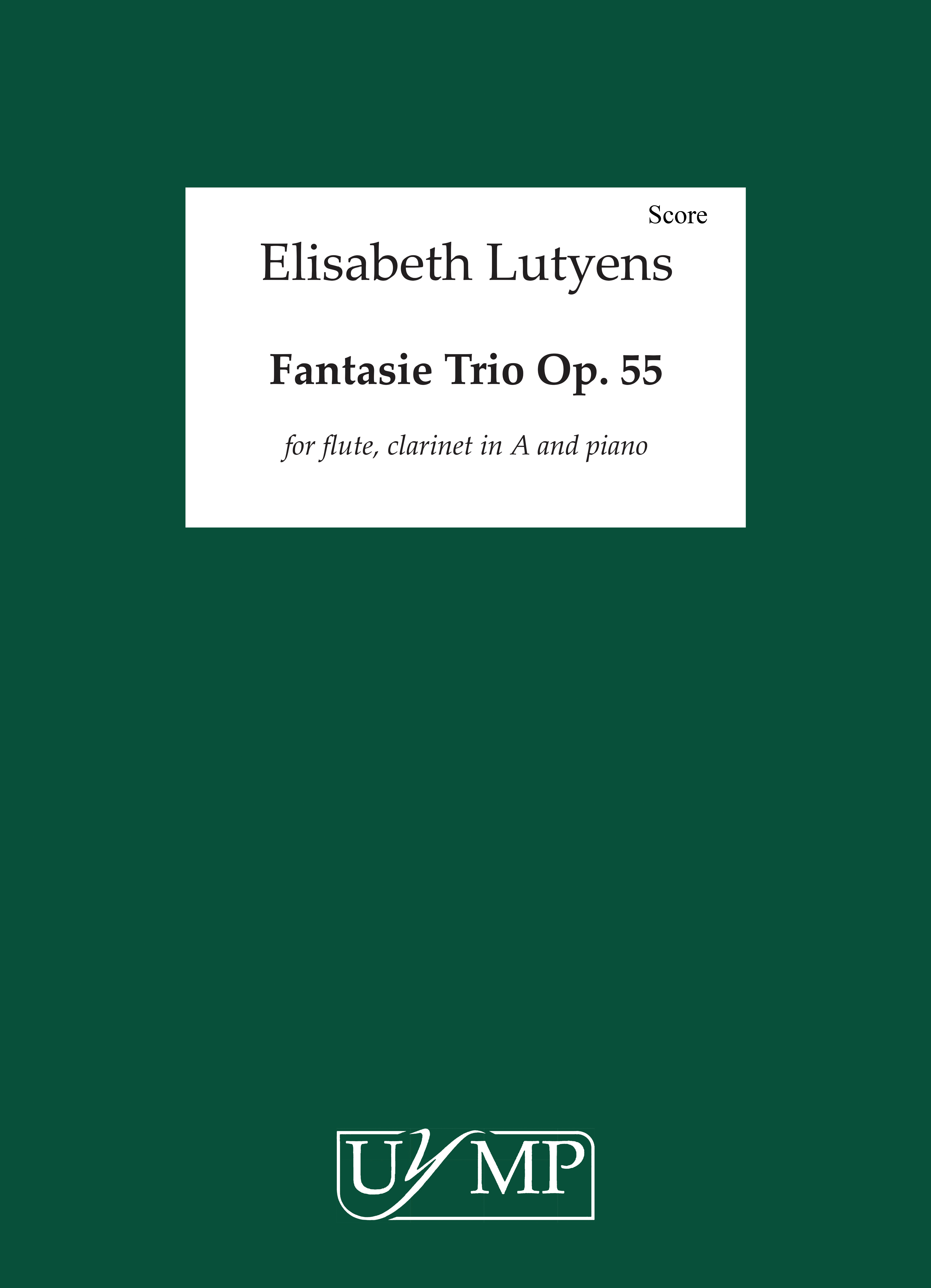 Elisabeth Lutyens: Fantasie-Trio Op.55: Chamber Ensemble: Score and Parts