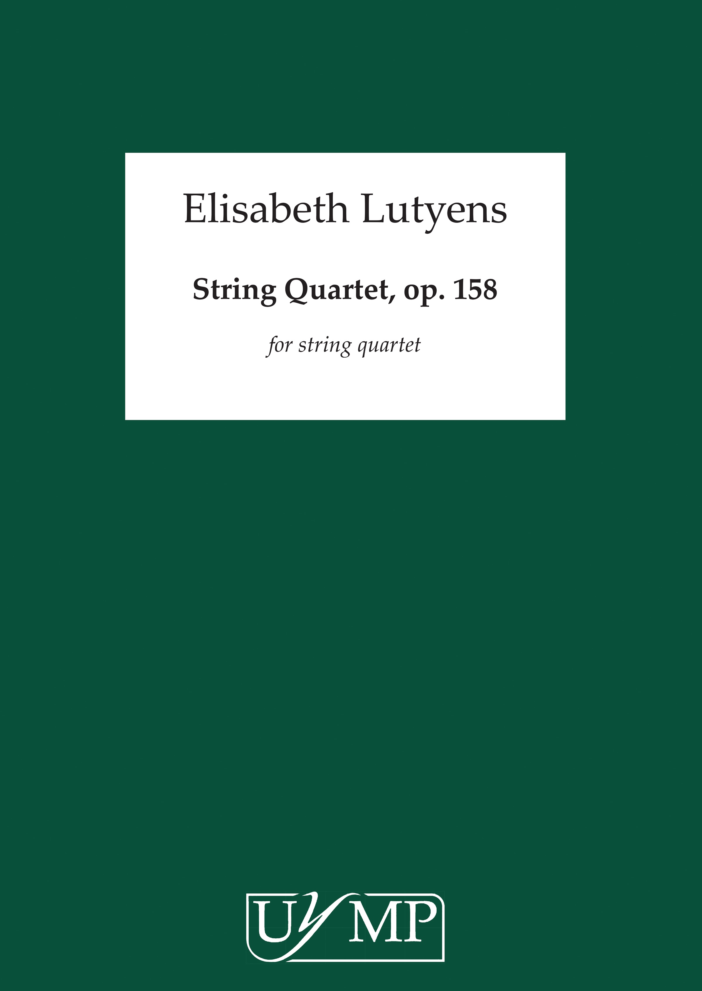 Elisabeth Lutyens: String Quartet Op.158: String Quartet: Score