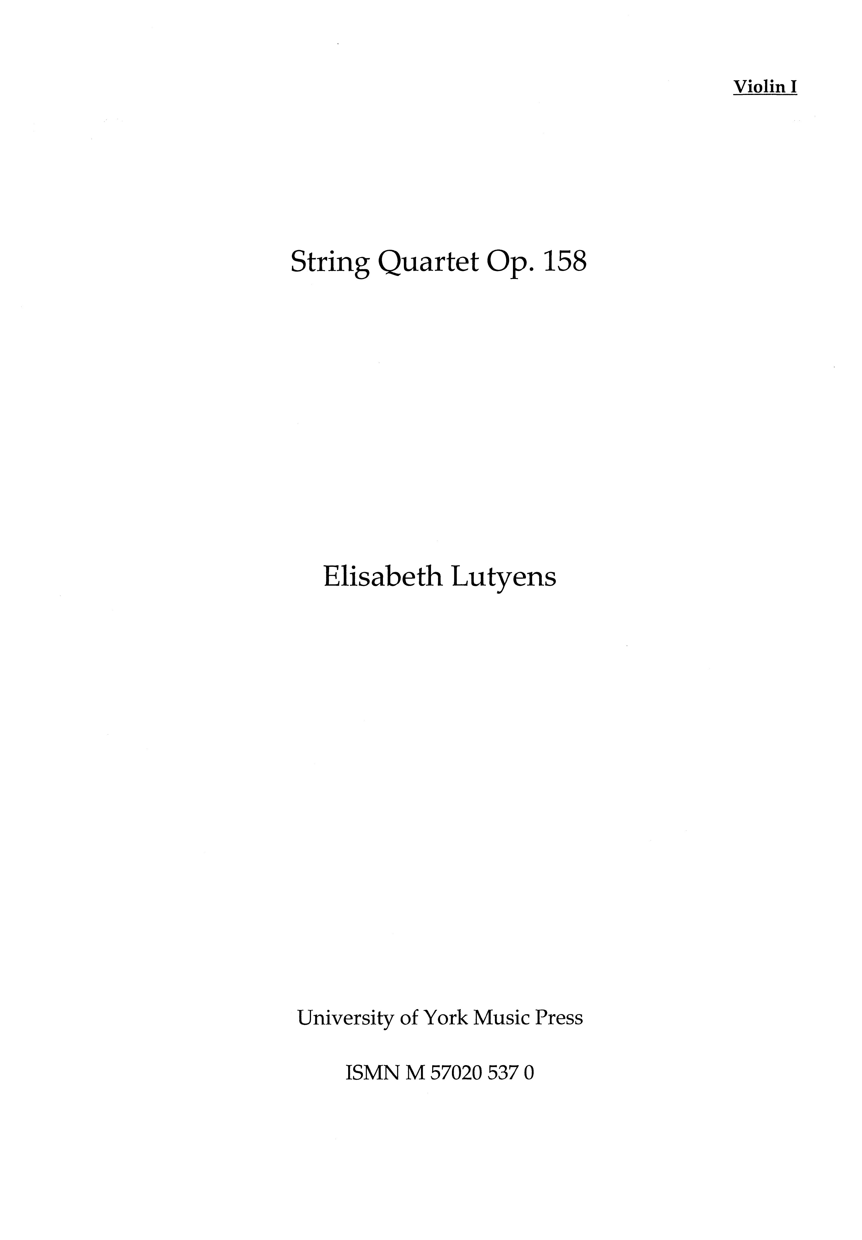 Elisabeth Lutyens: String Quartet Op.158: String Quartet: Parts