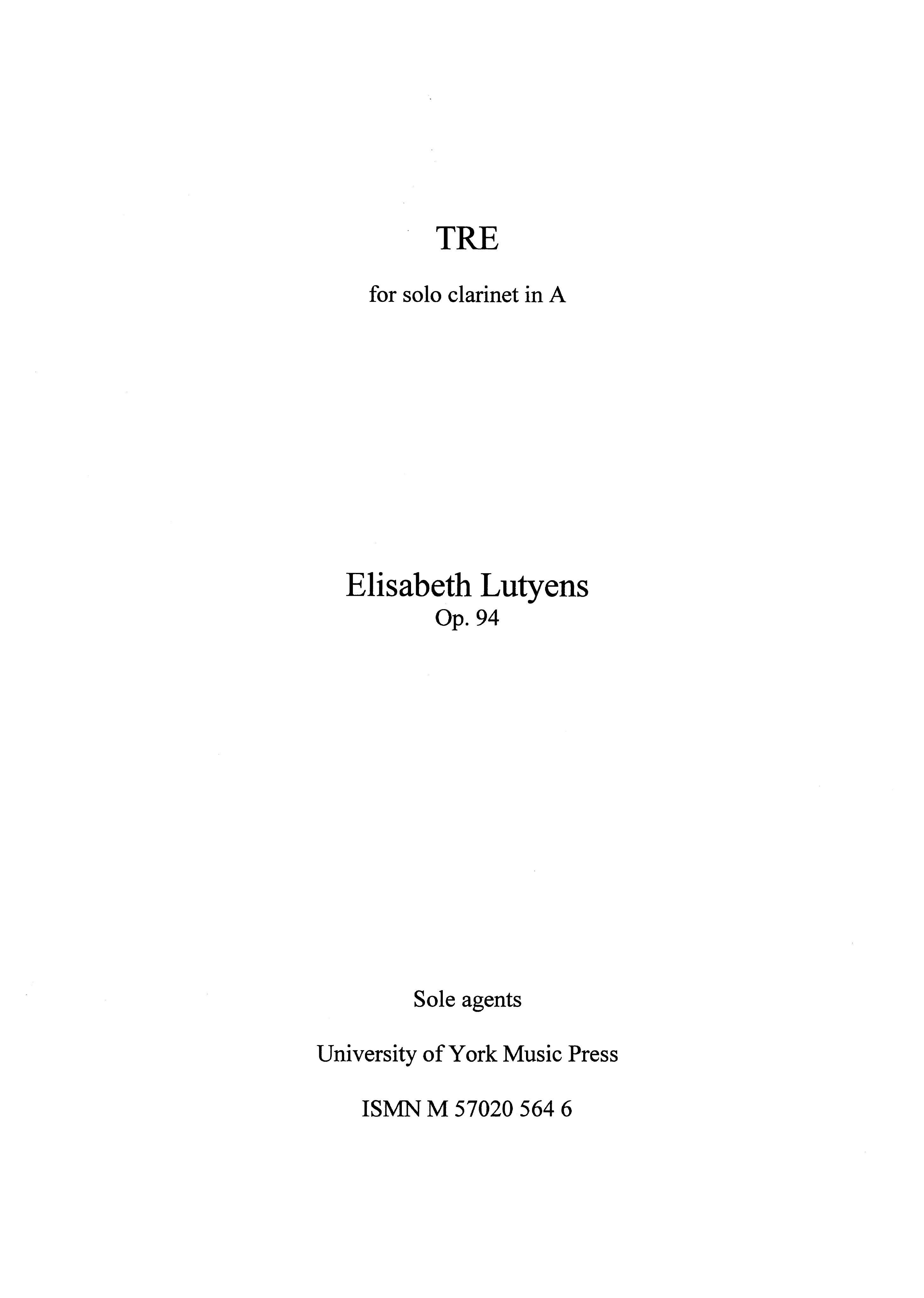 Elisabeth Lutyens: Tre Op.94: Clarinet: Instrumental Work