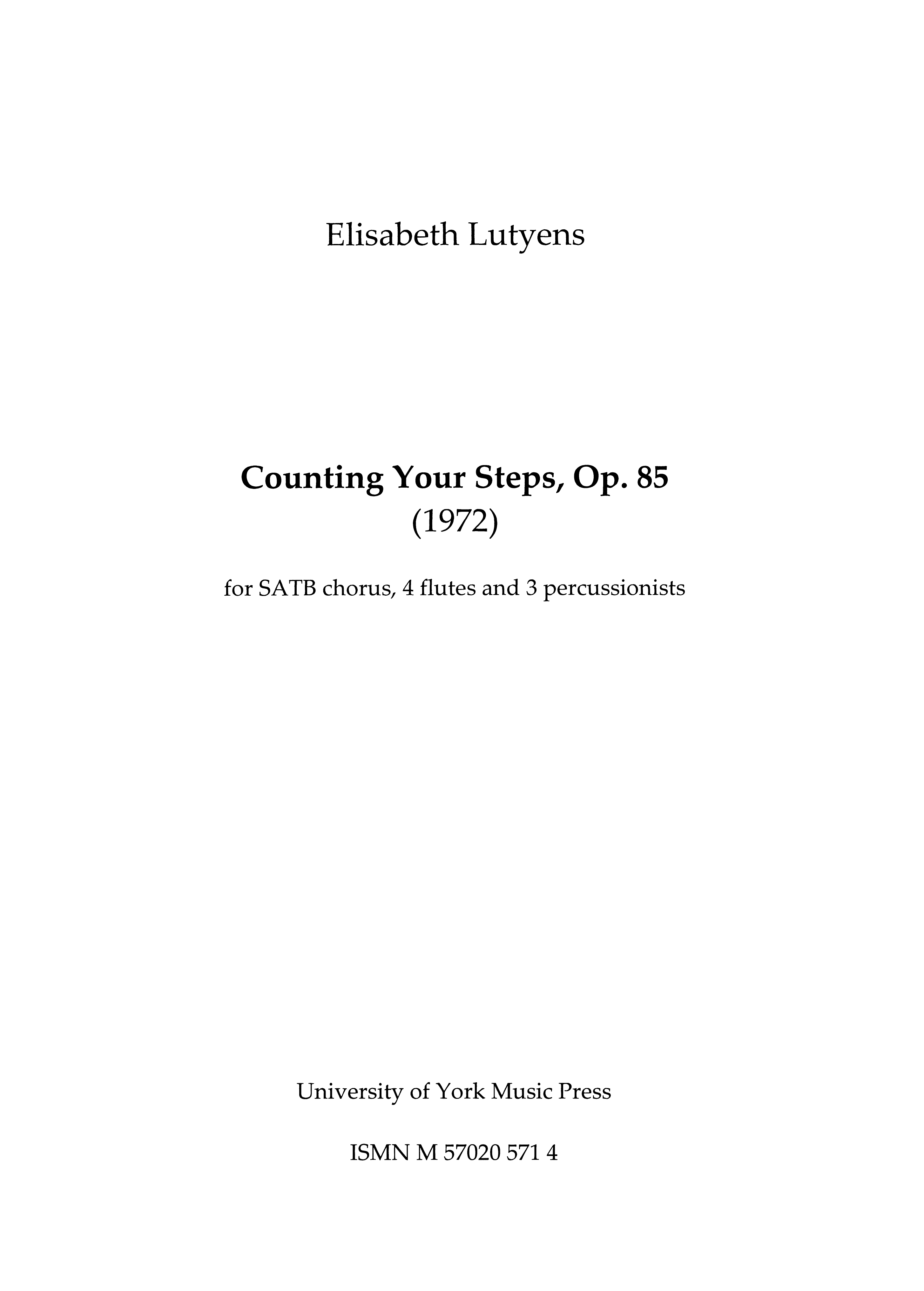 Elisabeth Lutyens: Counting Your Steps Op.85: SATB: Score