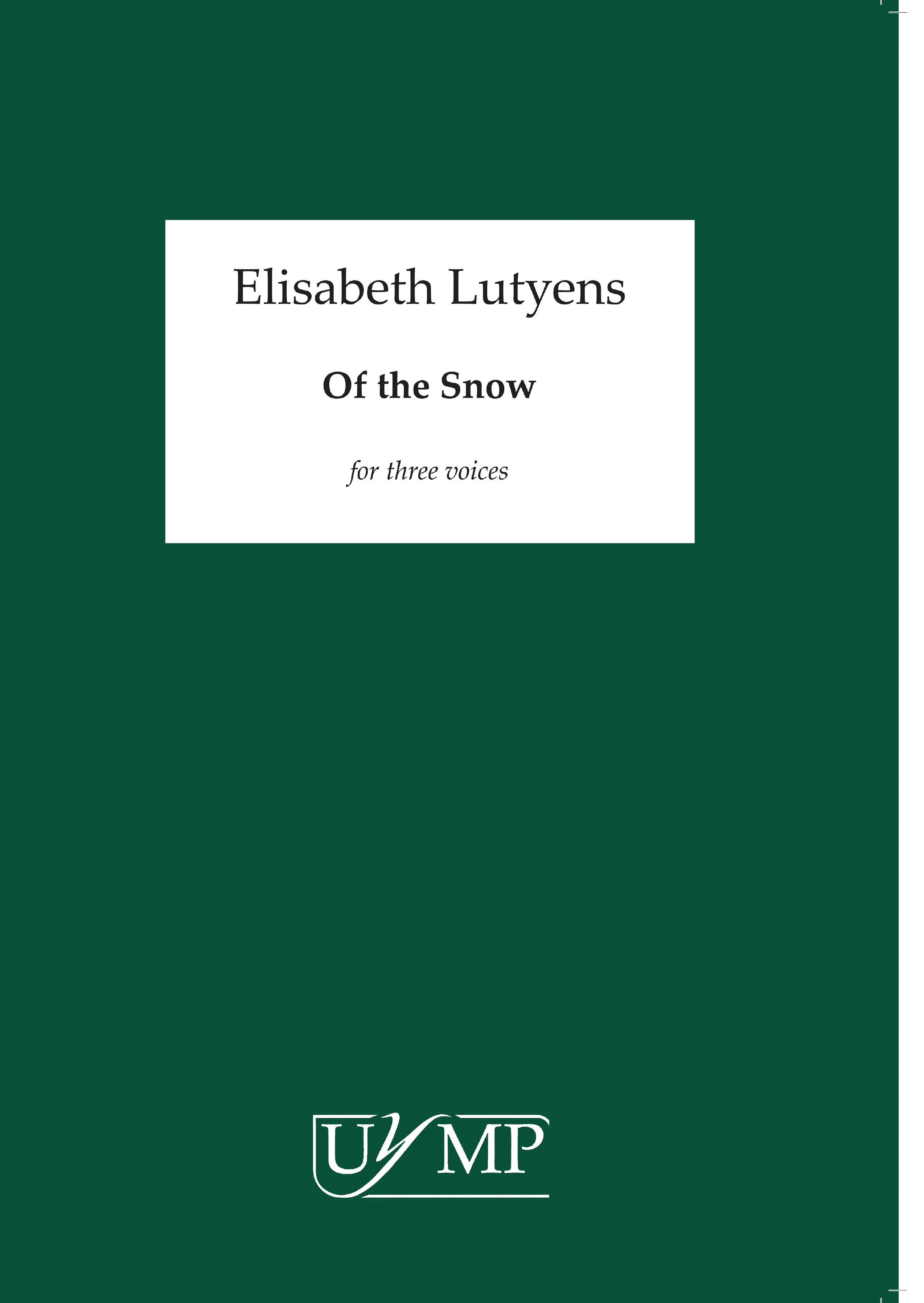Elisabeth Lutyens: Of The Snow: SSA: Vocal Score