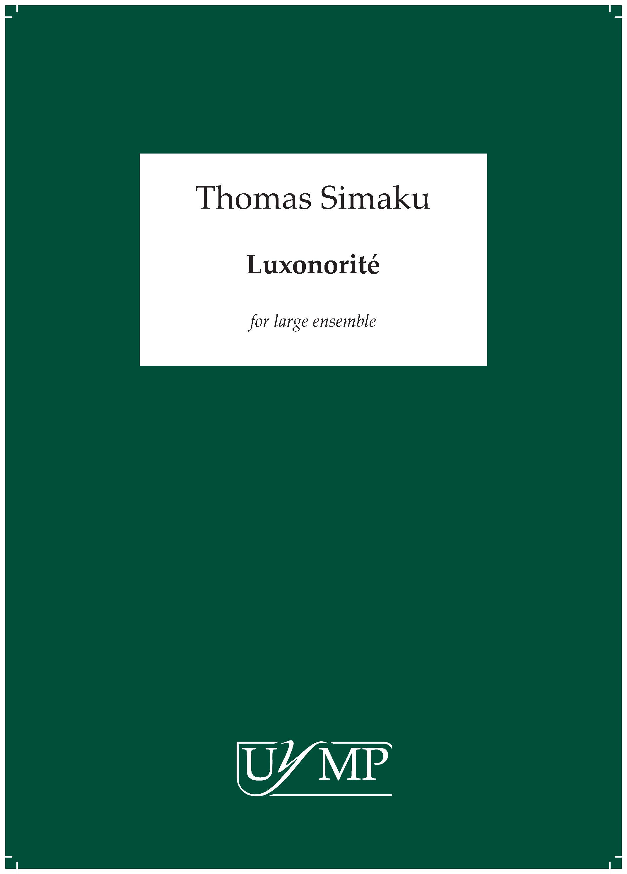 Thomas Simaku: Luxonorit: Chamber Ensemble: Score