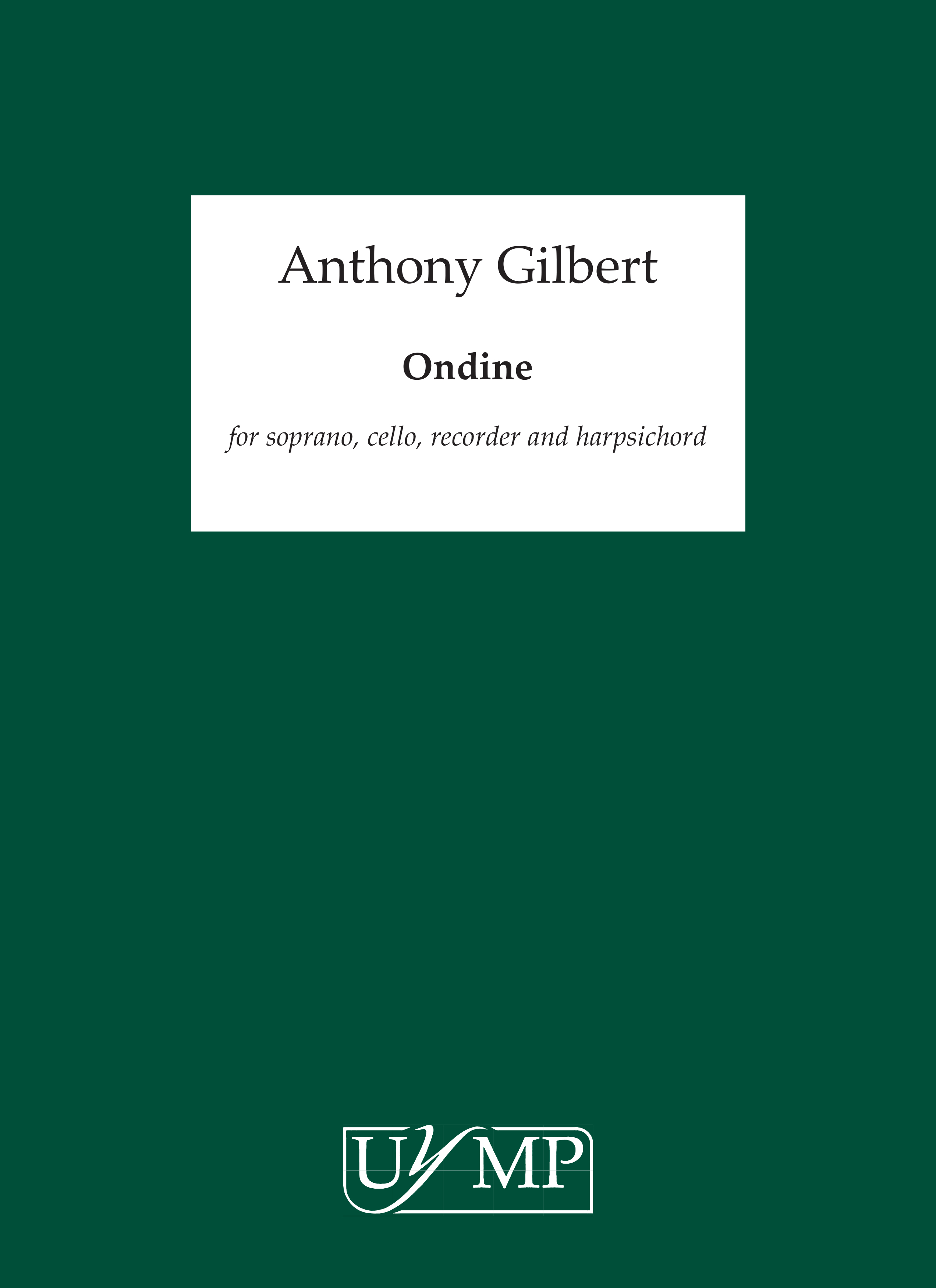 Anthony Gilbert: Ondine: Chamber Ensemble: Score and Parts
