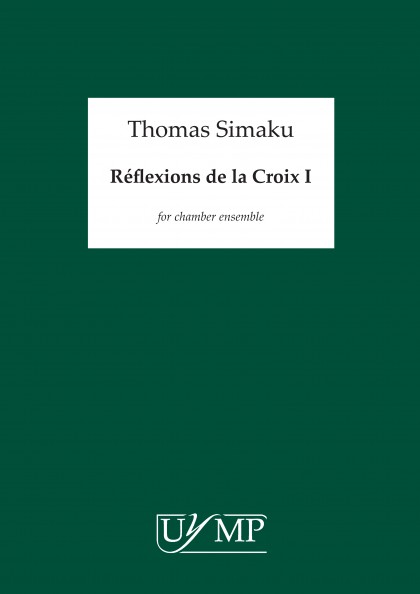 Thomas Simaku: Reflexions de la Croix I: Chamber Ensemble: Parts