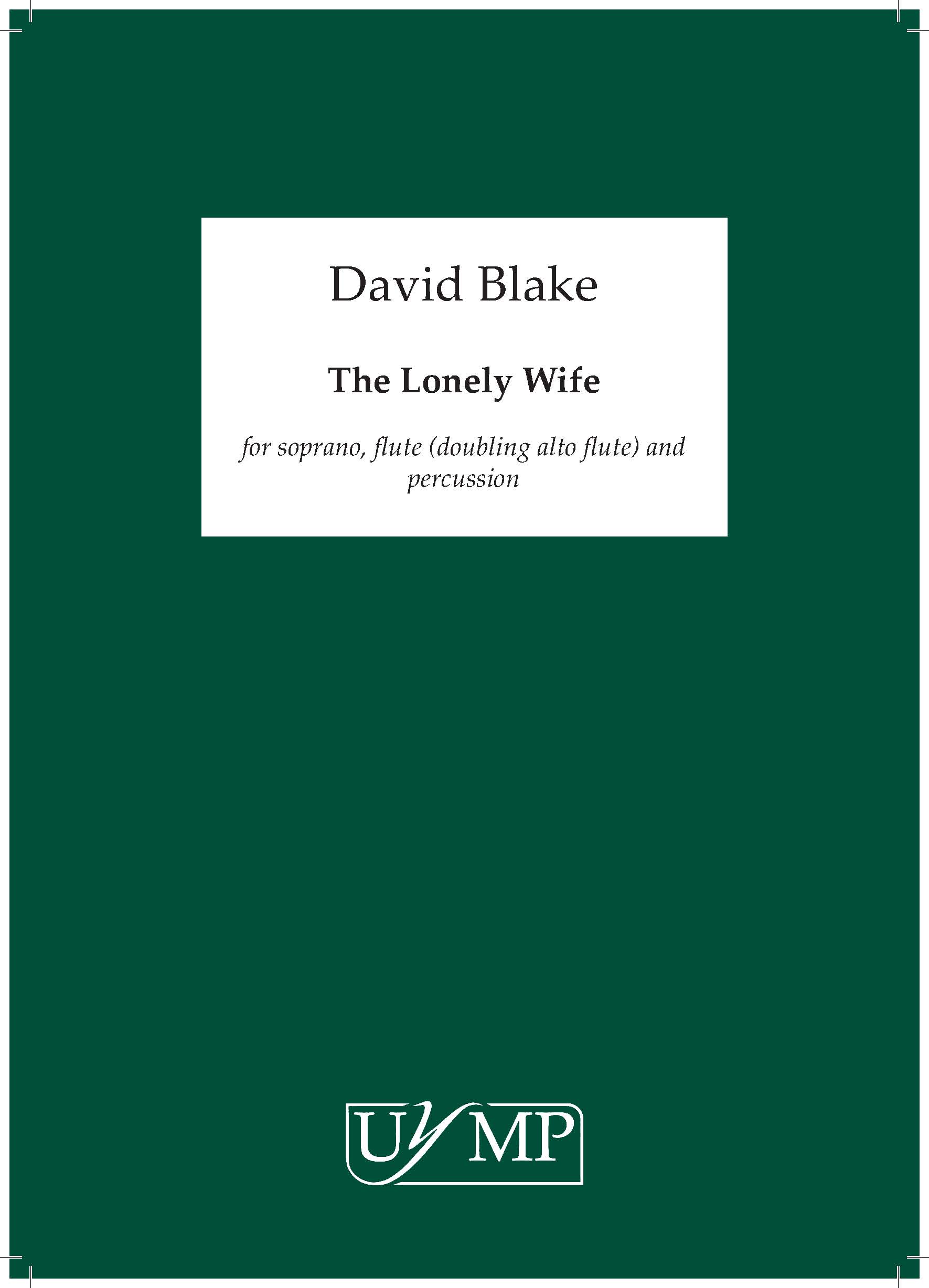 David Blake: Lonely Wife I: Chamber Ensemble: Score and Parts