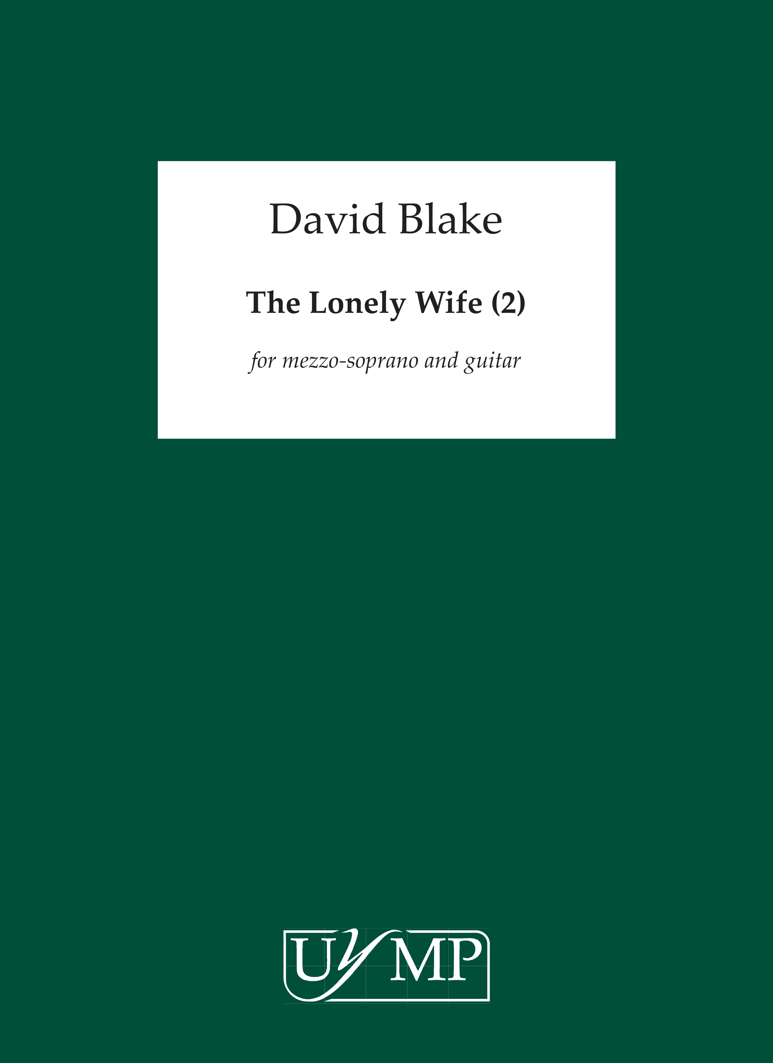 David Blake: The Lonely Wife II: Mezzo-Soprano: Score