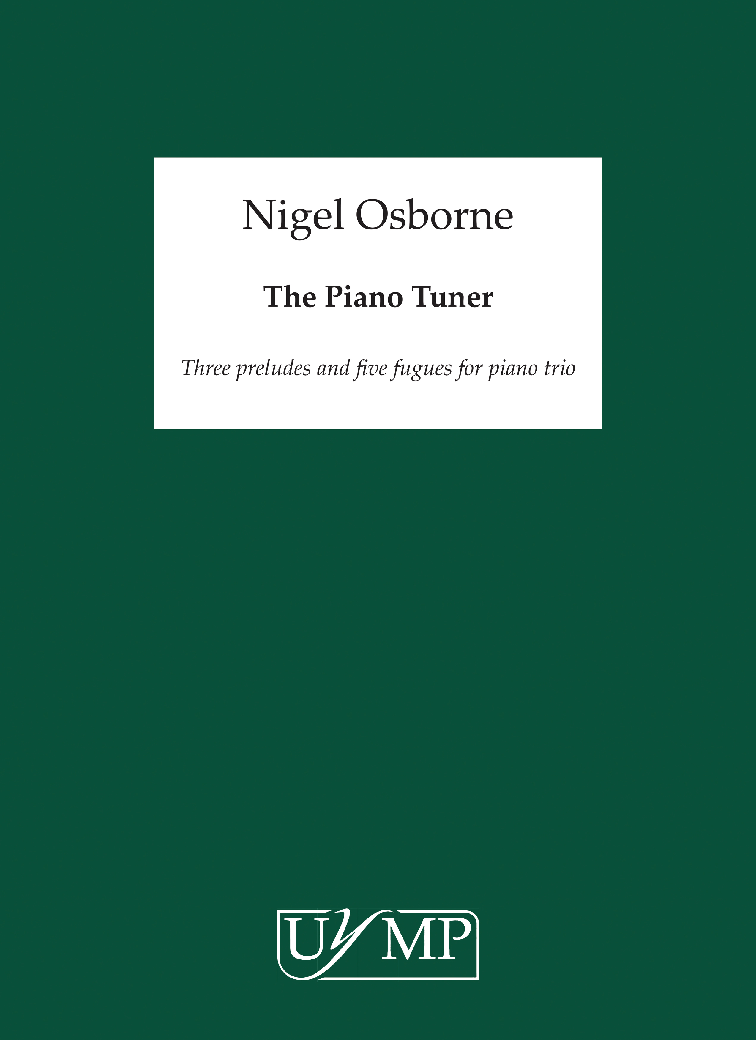 Nigel Osborne: The Piano Tuner: Chamber Ensemble: Score and Parts