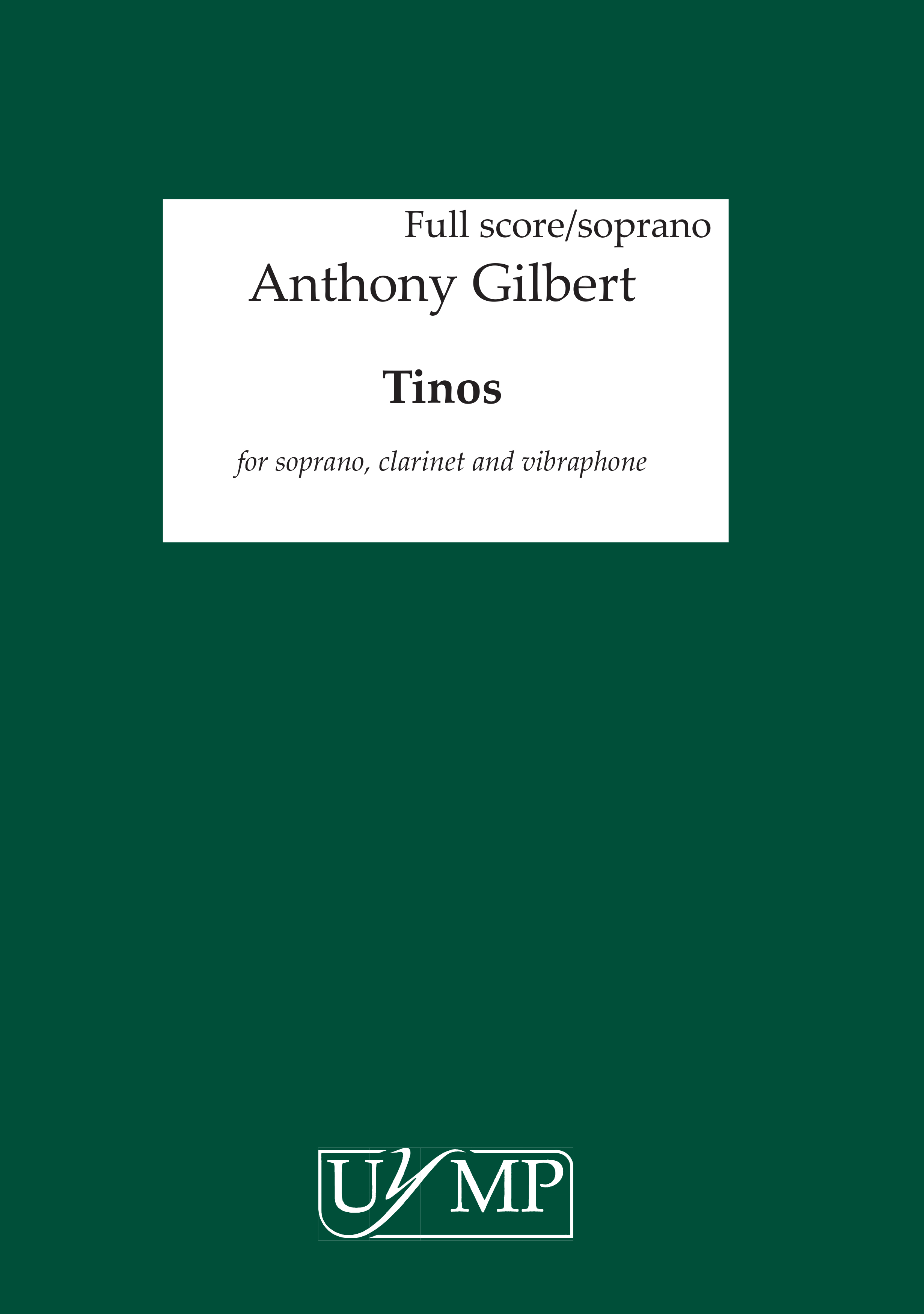 Anthony Gilbert: Tinos: Chamber Ensemble: Score and Parts