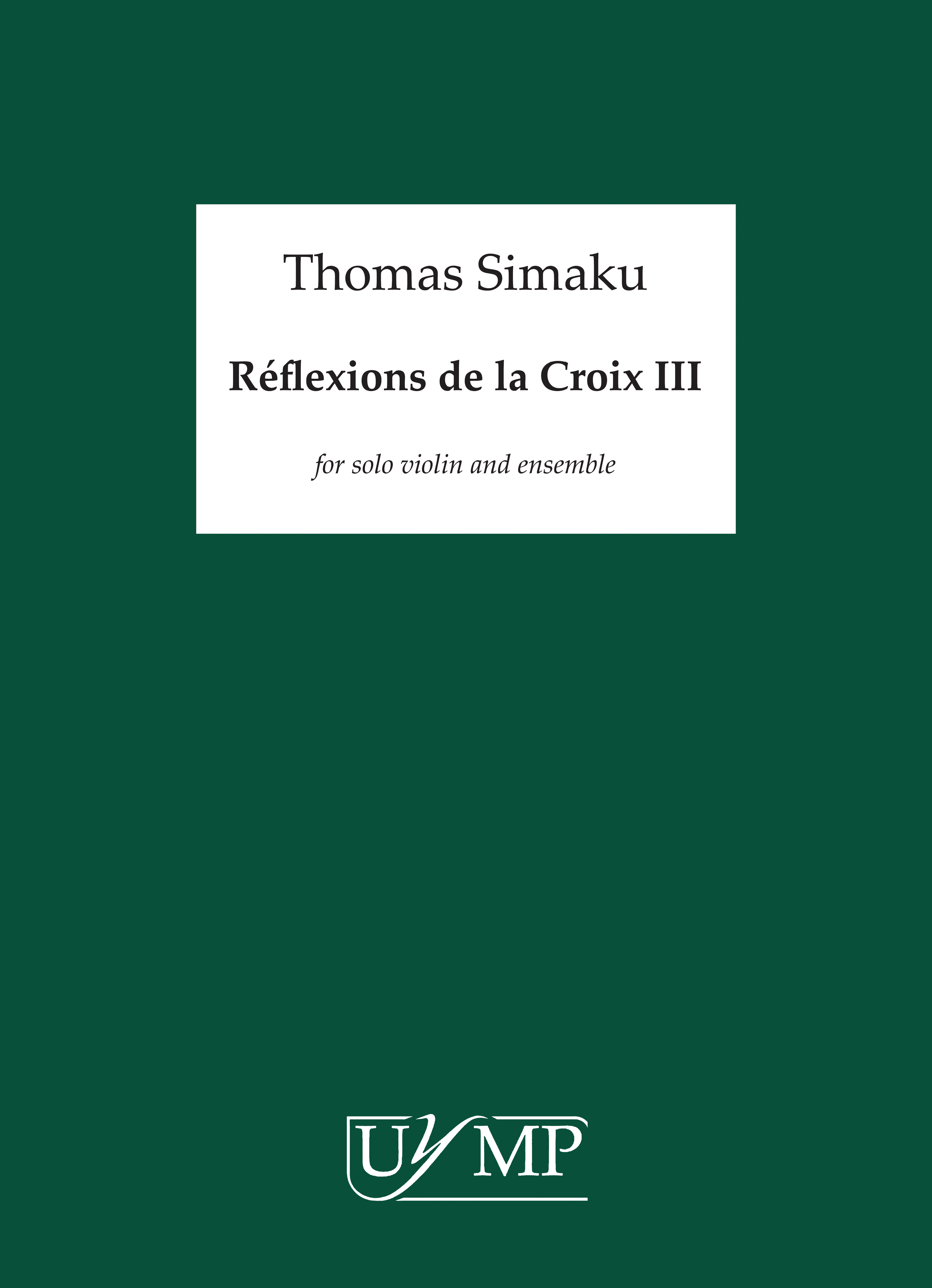 Thomas Simaku: Reflexions de la Croix III: Chamber Ensemble: Score
