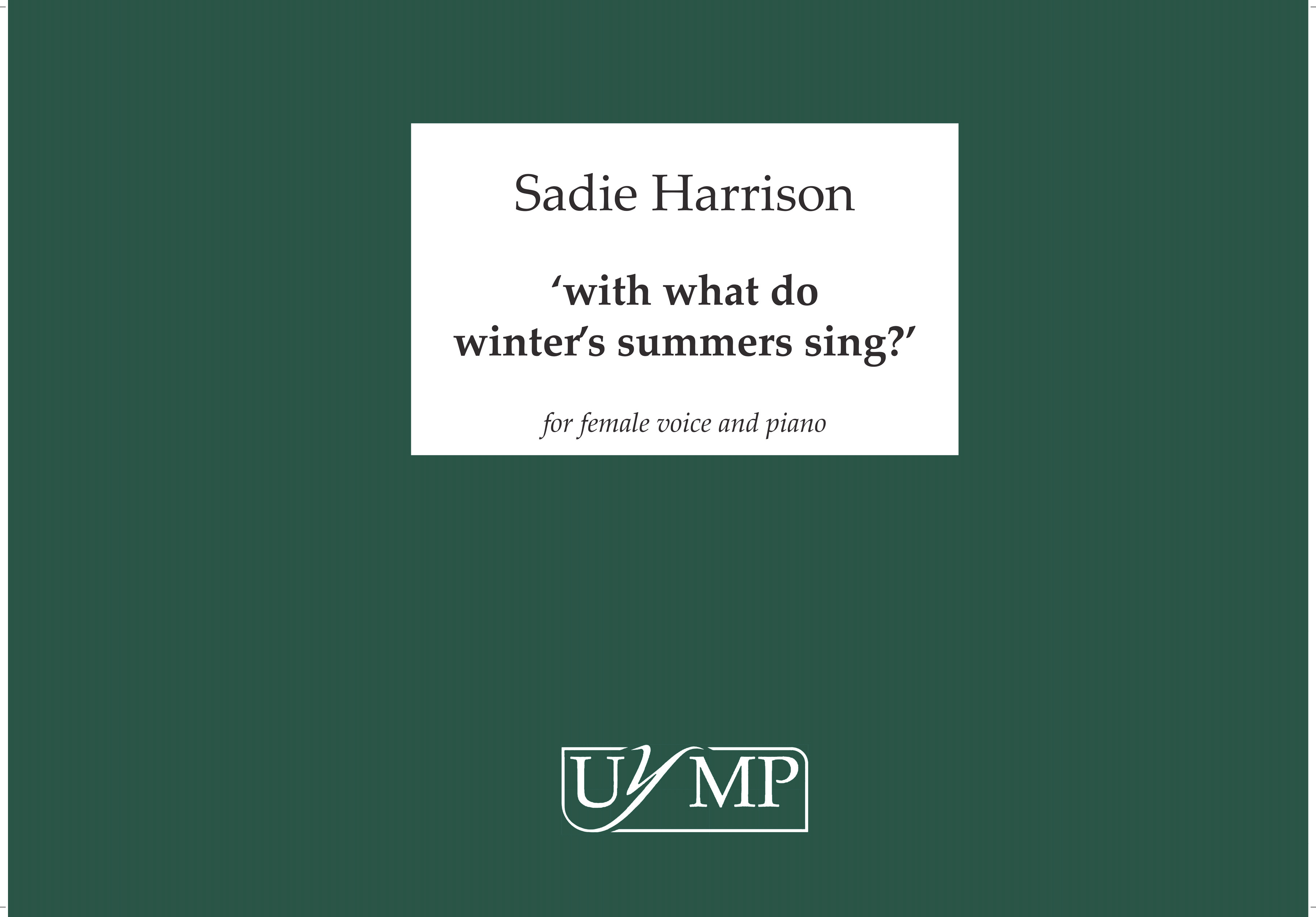 Sadie Harrison: With What Do Winter's Summers Sing?: High Voice: Vocal Work