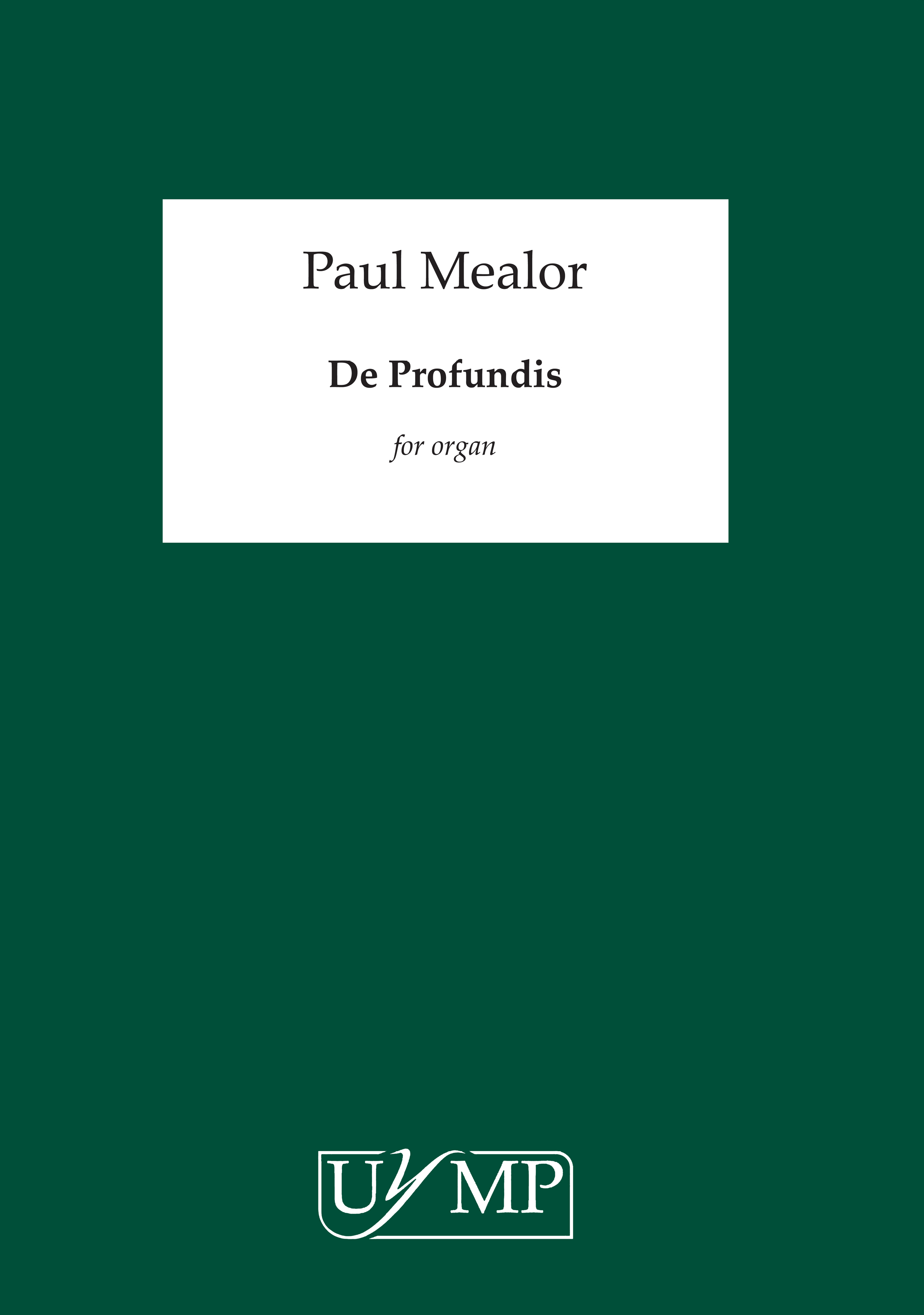 Paul Mealor: De Profundis: Organ: Instrumental Work
