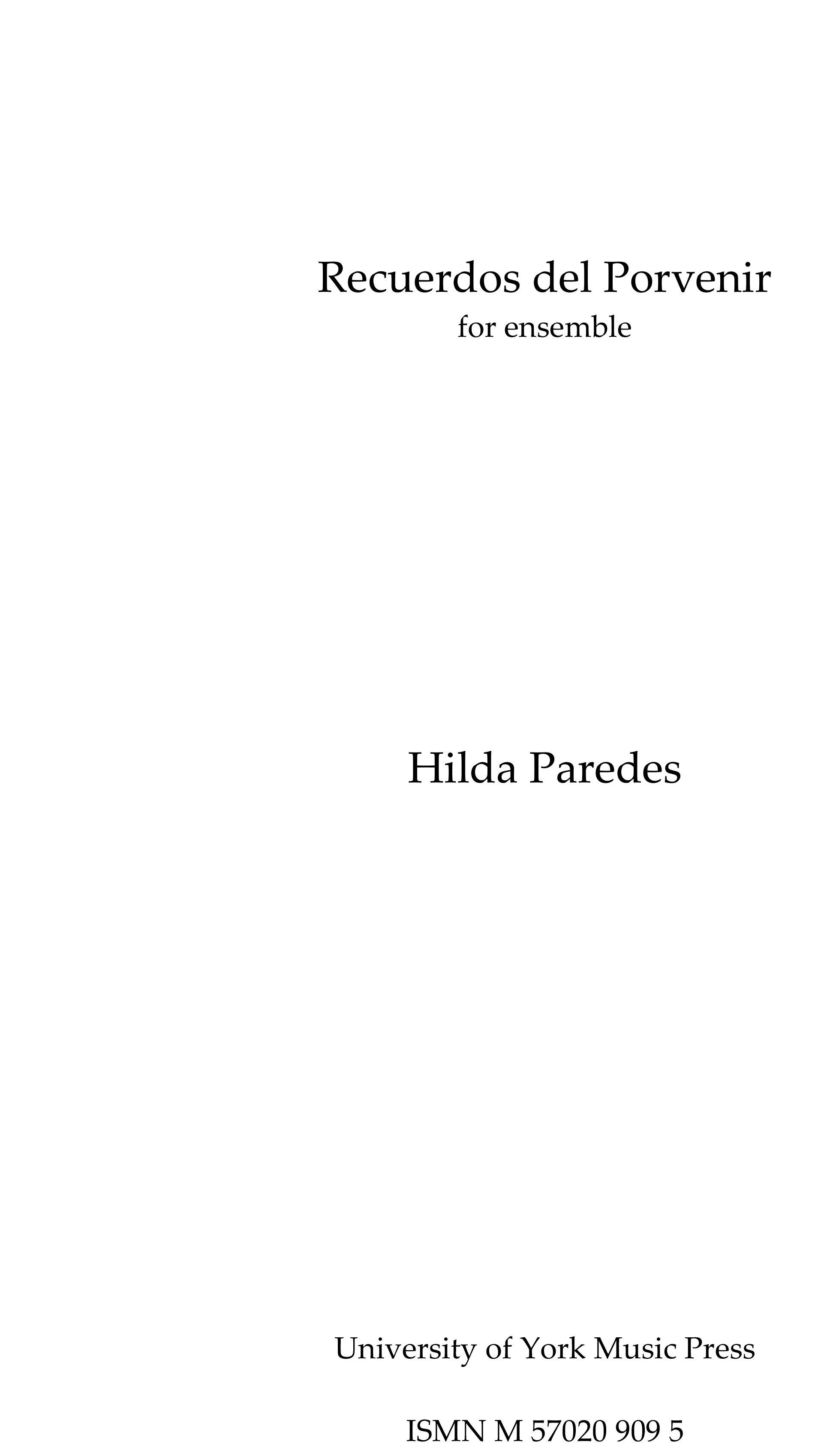Hilda Paredes: Recuerdos del Porvenir: Ensemble: Score