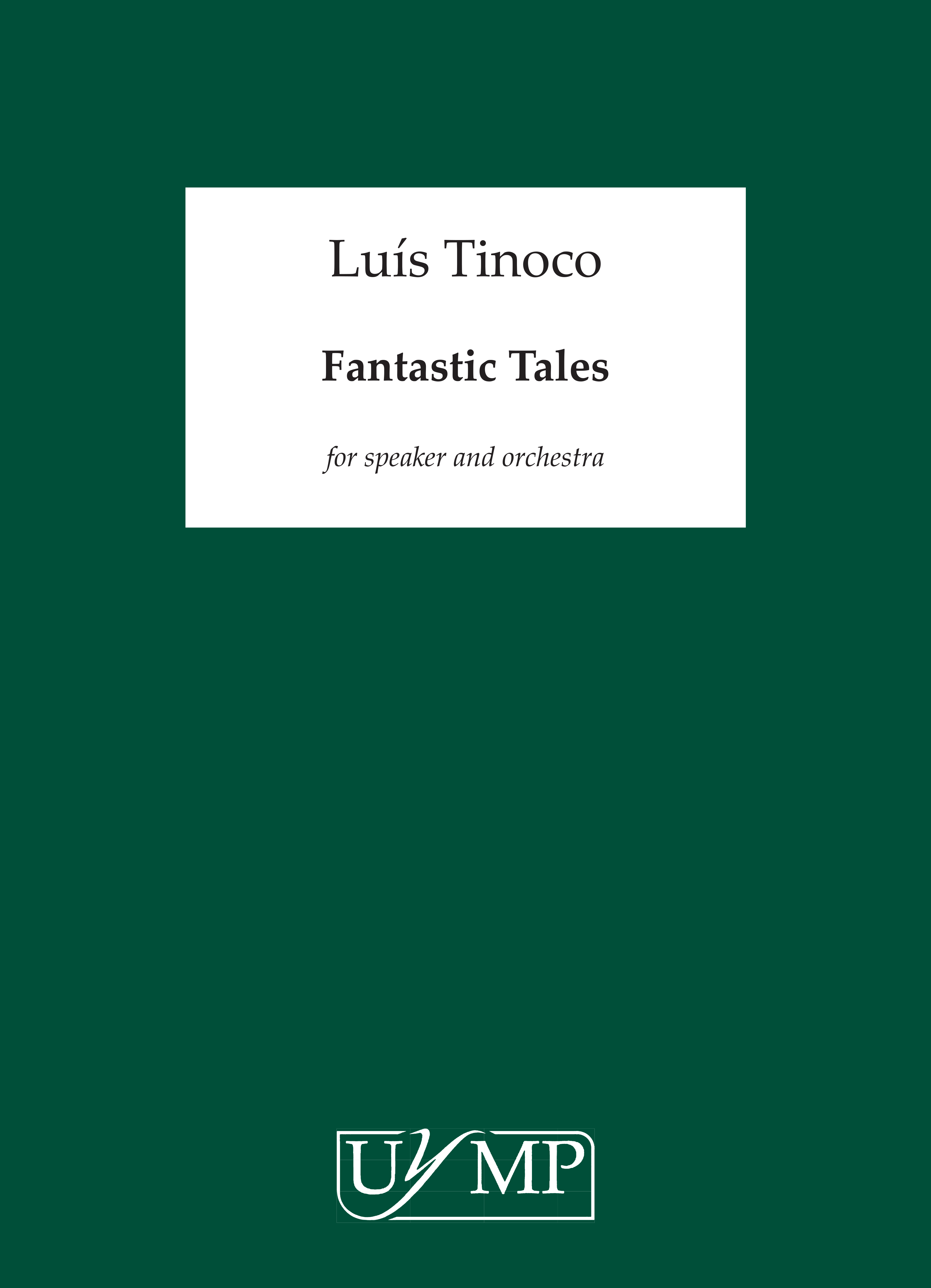 Lus Tinoco: Fantastic Tales: Orchestra: Score