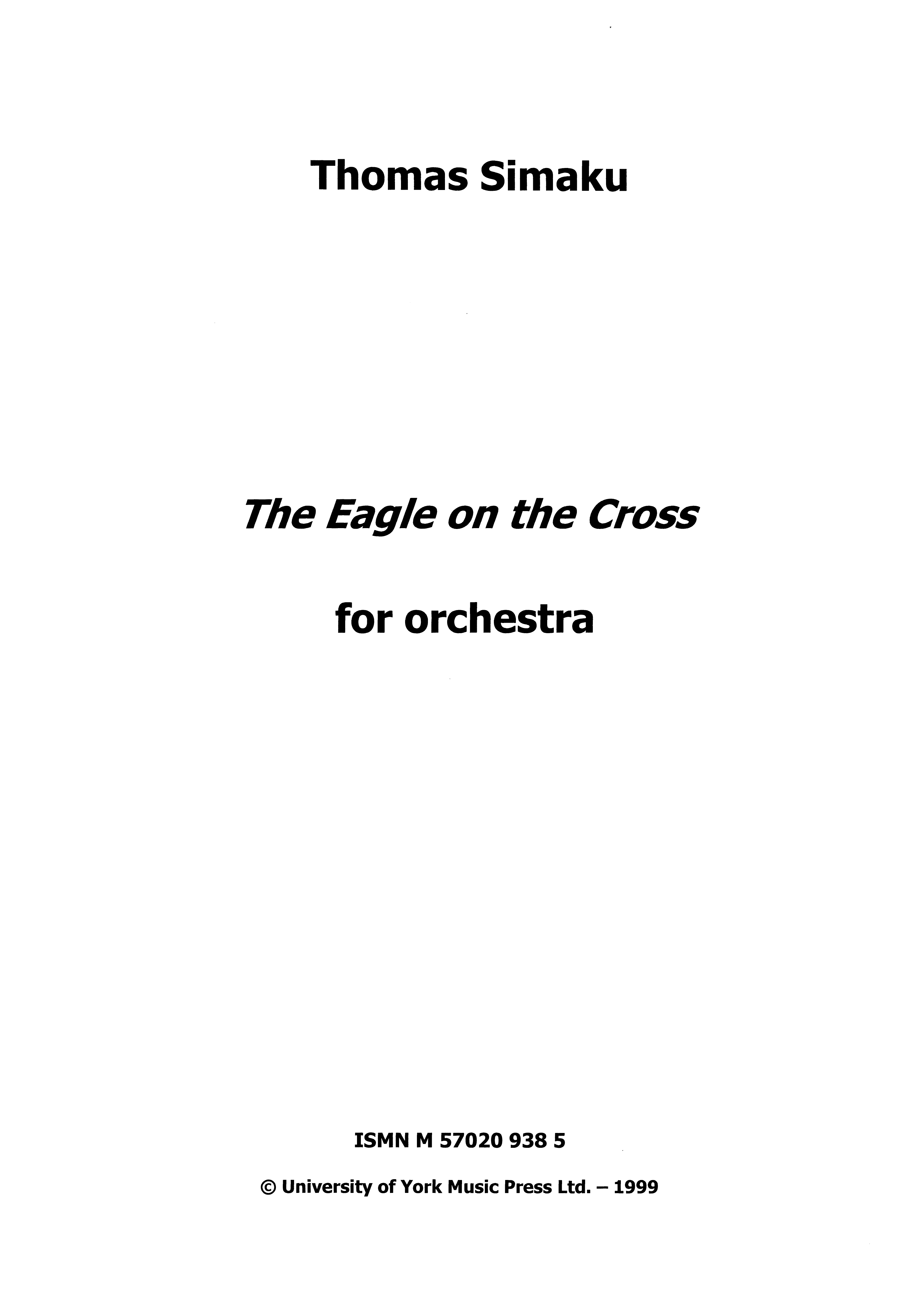 Thomas Simaku: The Eagle on the Cross: Orchestra: Score