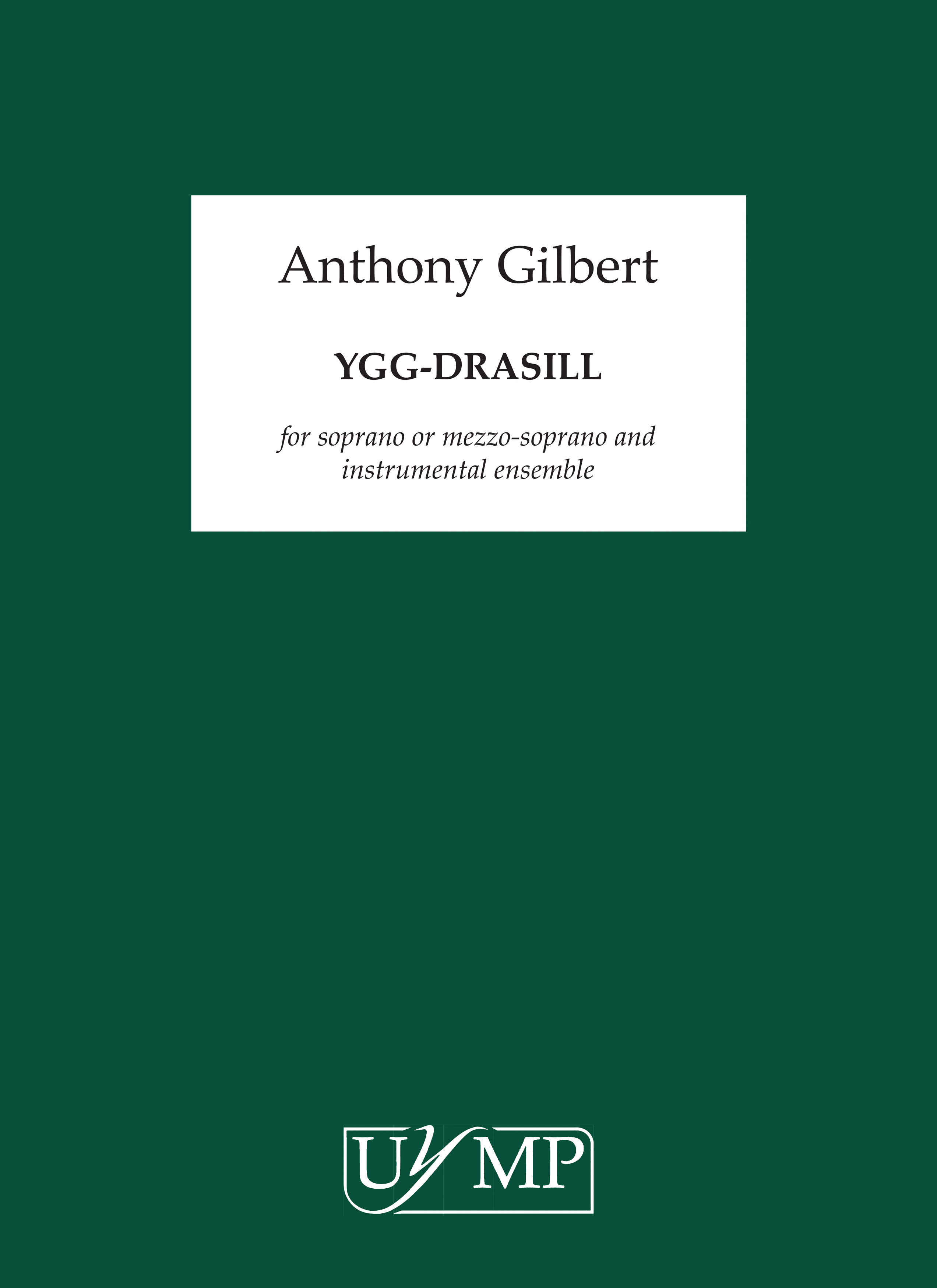 Anthony Gilbert: Ygg-Drasill: Chamber Ensemble: Score