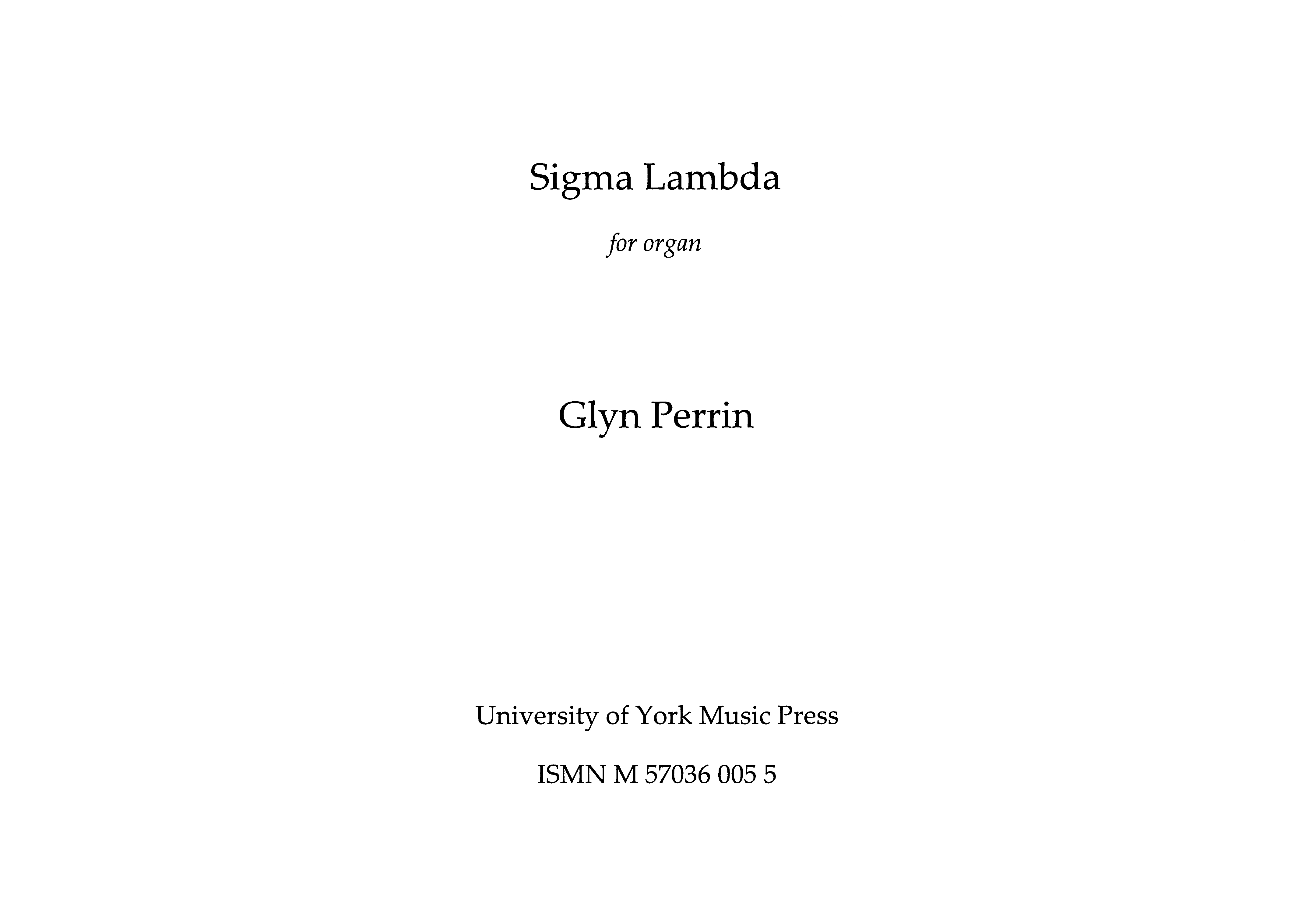 Glyn Perrin: Sigma Lambda: Organ: Instrumental Work