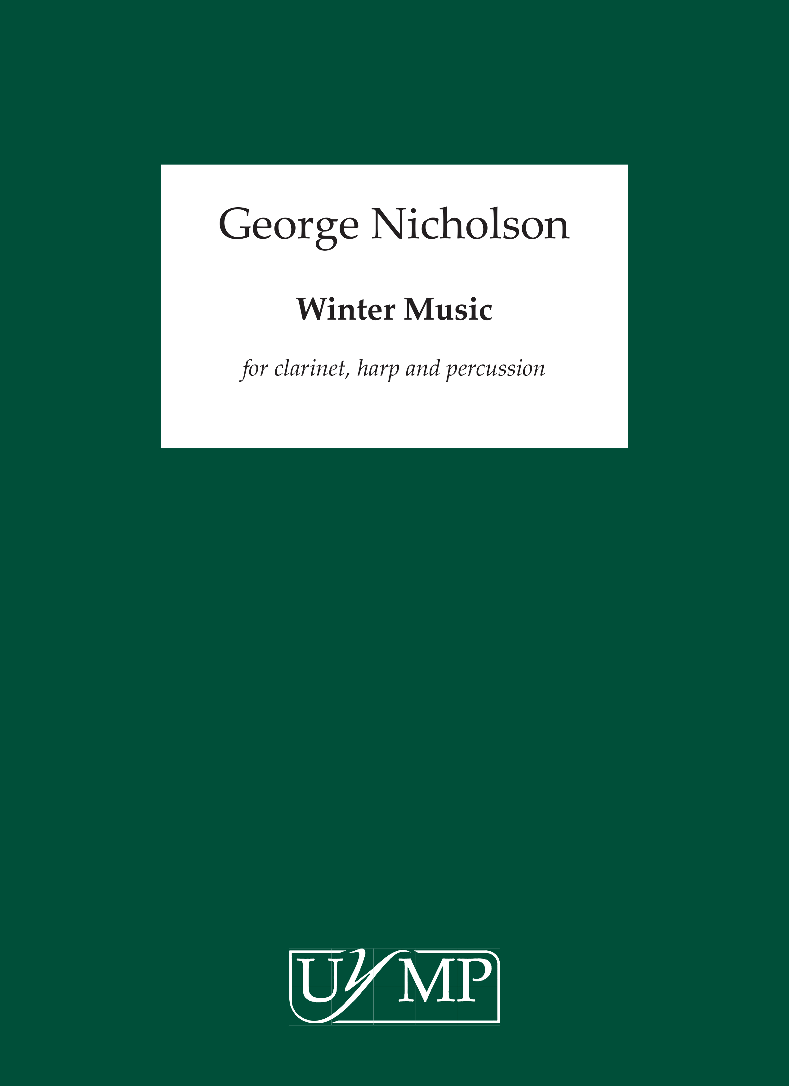 George Nicholson: Winter Music: Chamber Ensemble: Score and Parts