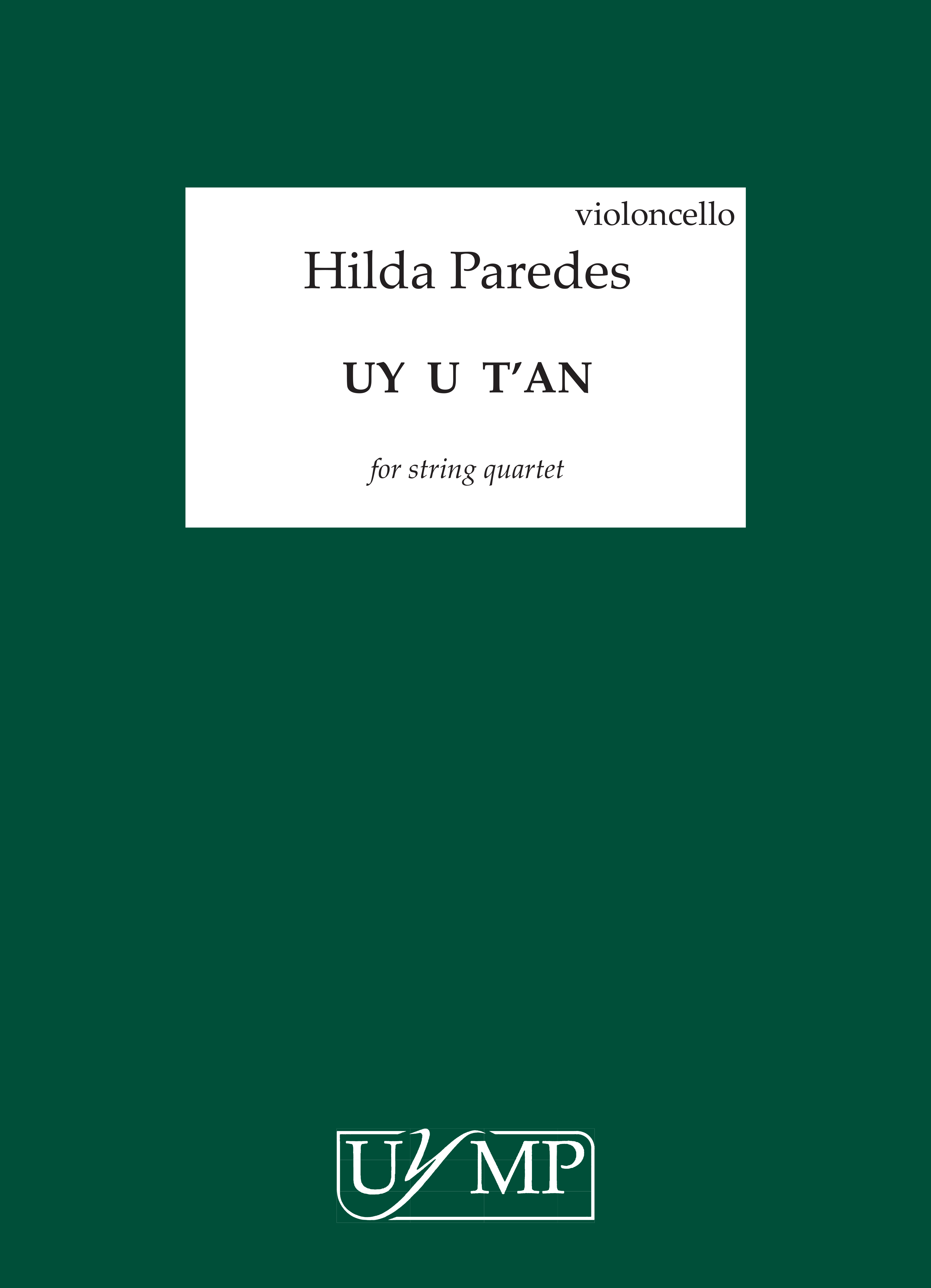 Hilda Paredes: Uy u t'an: String Quartet: Parts