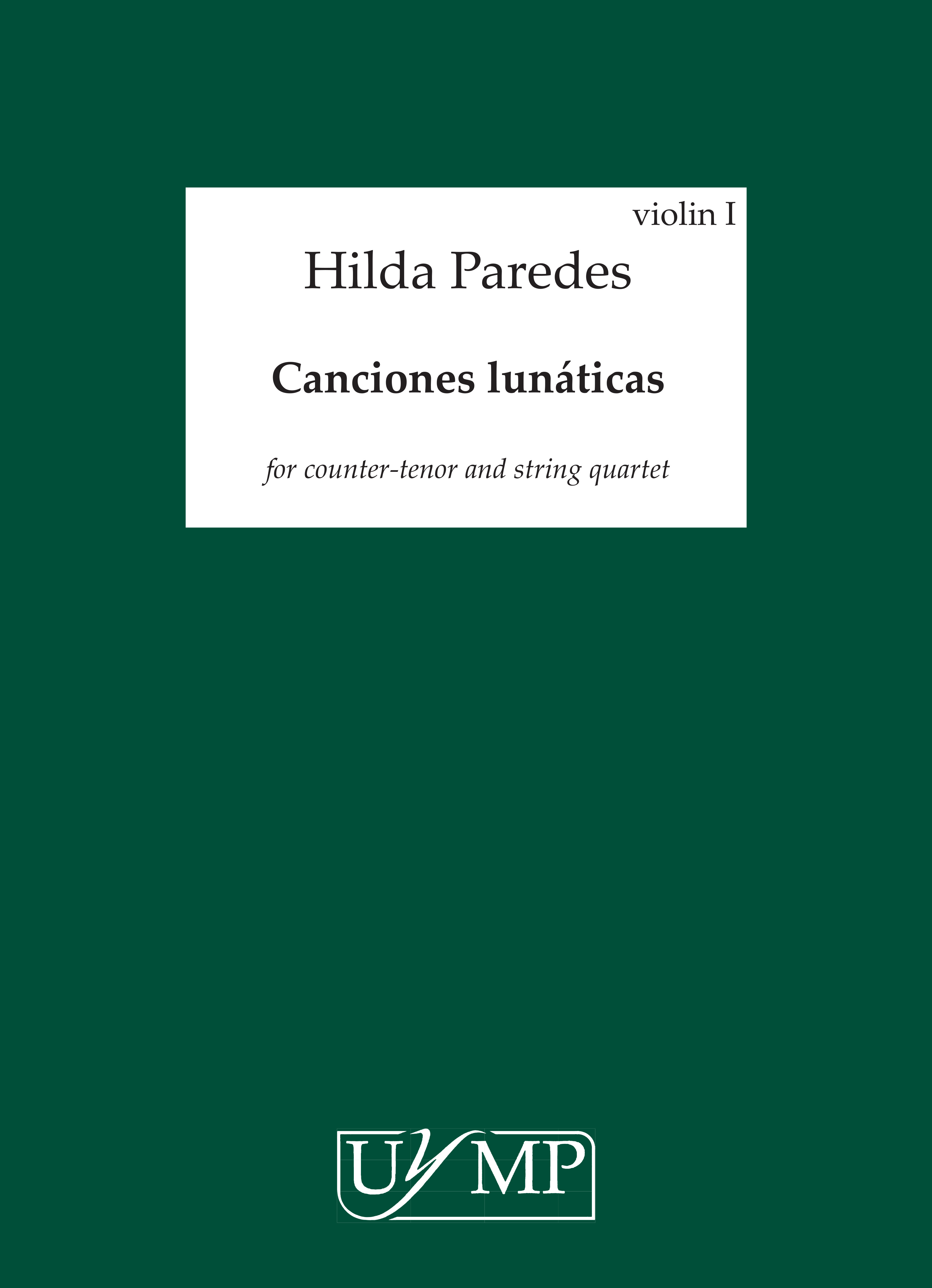 Hilda Paredes: Canciones Lunaticas: Countertenor: Parts
