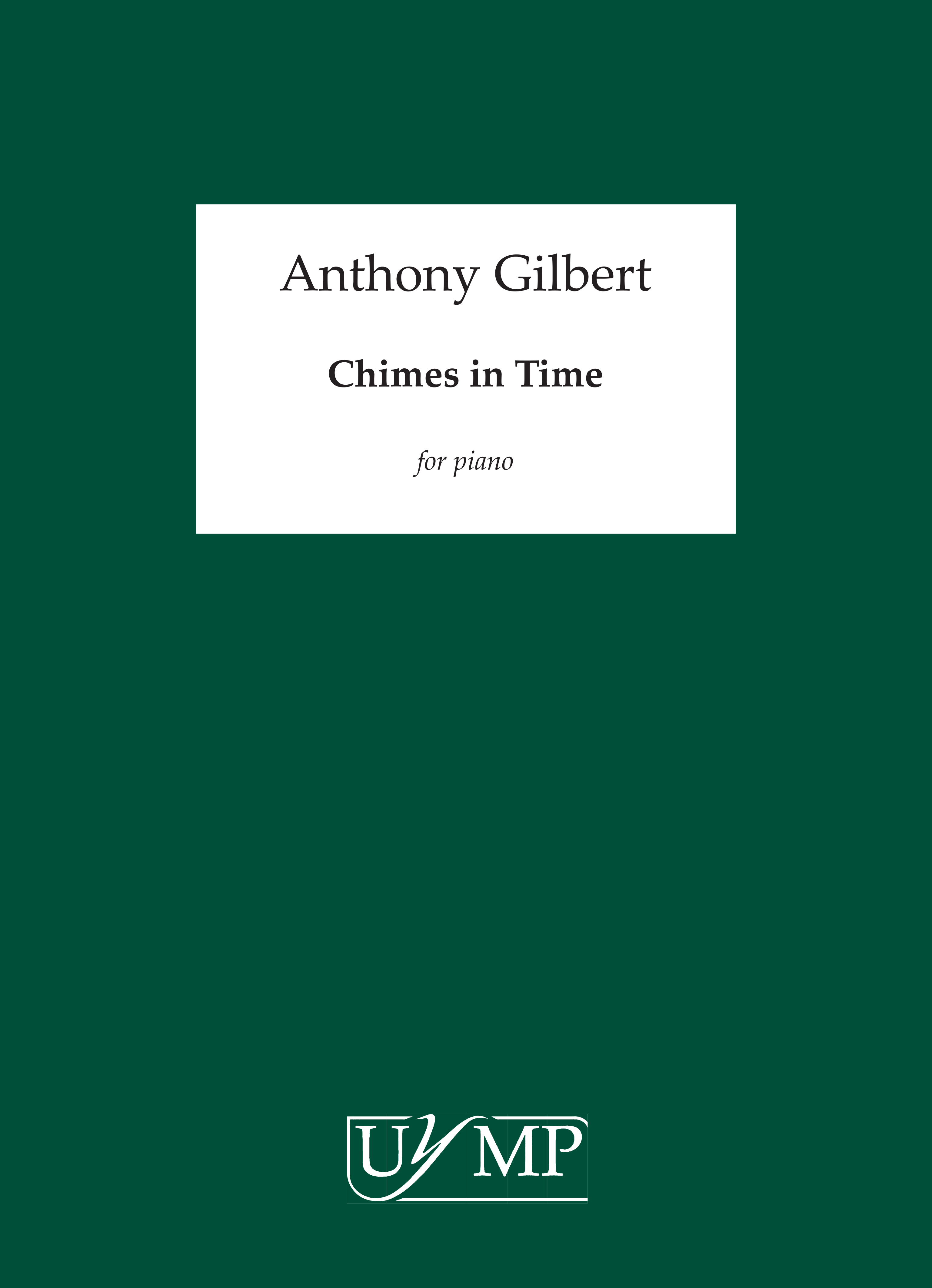 Anthony Gilbert: Chimes in Time: Piano: Instrumental Work