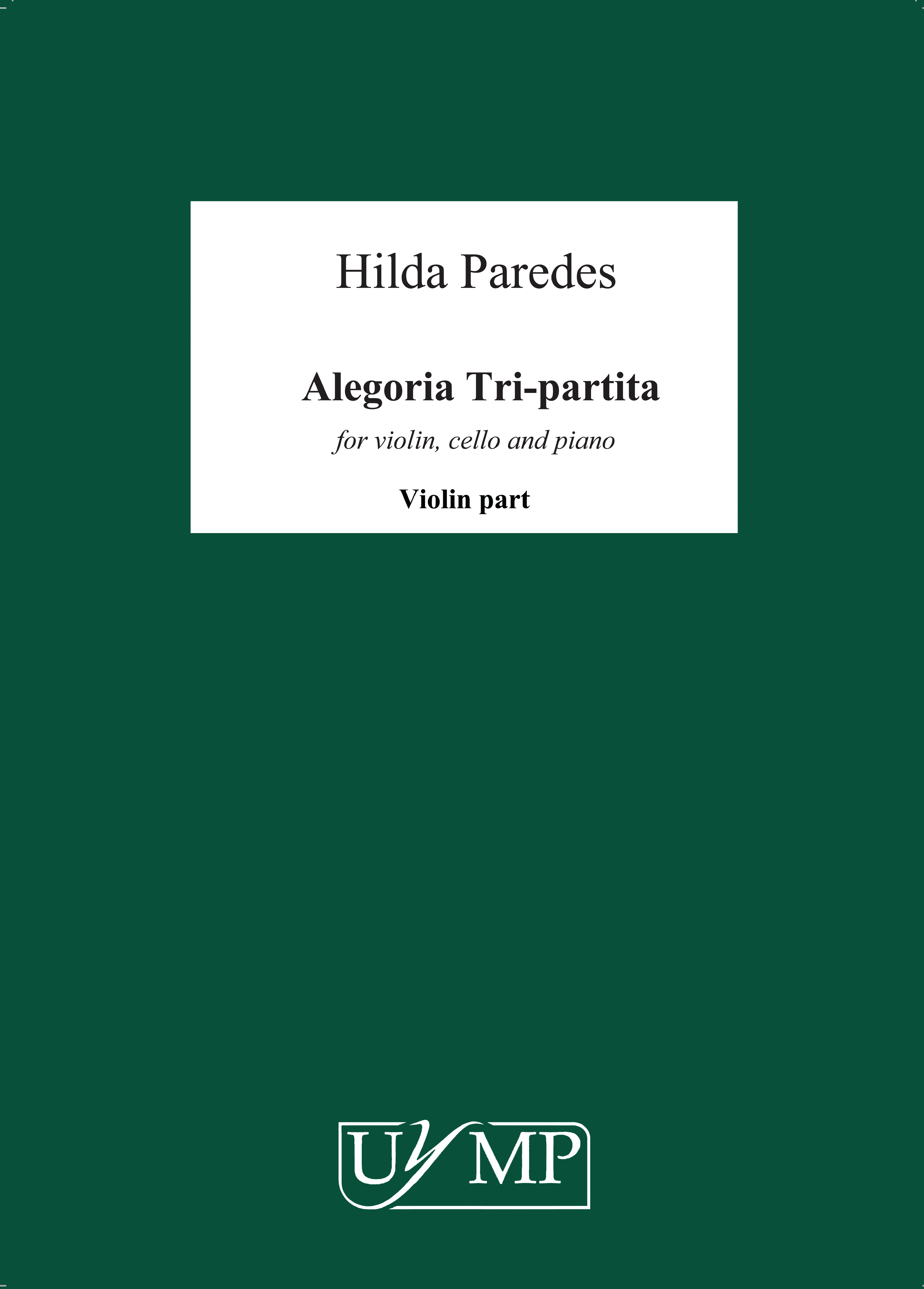 Hilda Paredes: Alegoria Tripartita: Violin & Cello: Parts
