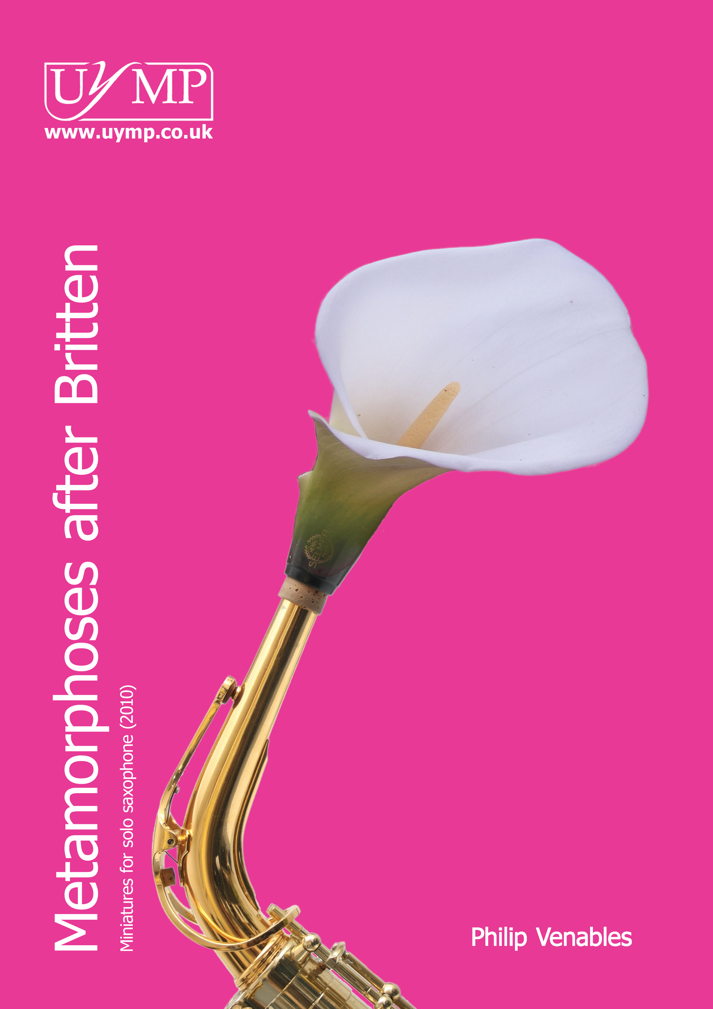 Philip Venables: Four Metamorphoses After Britten: Saxophone: Instrumental Work