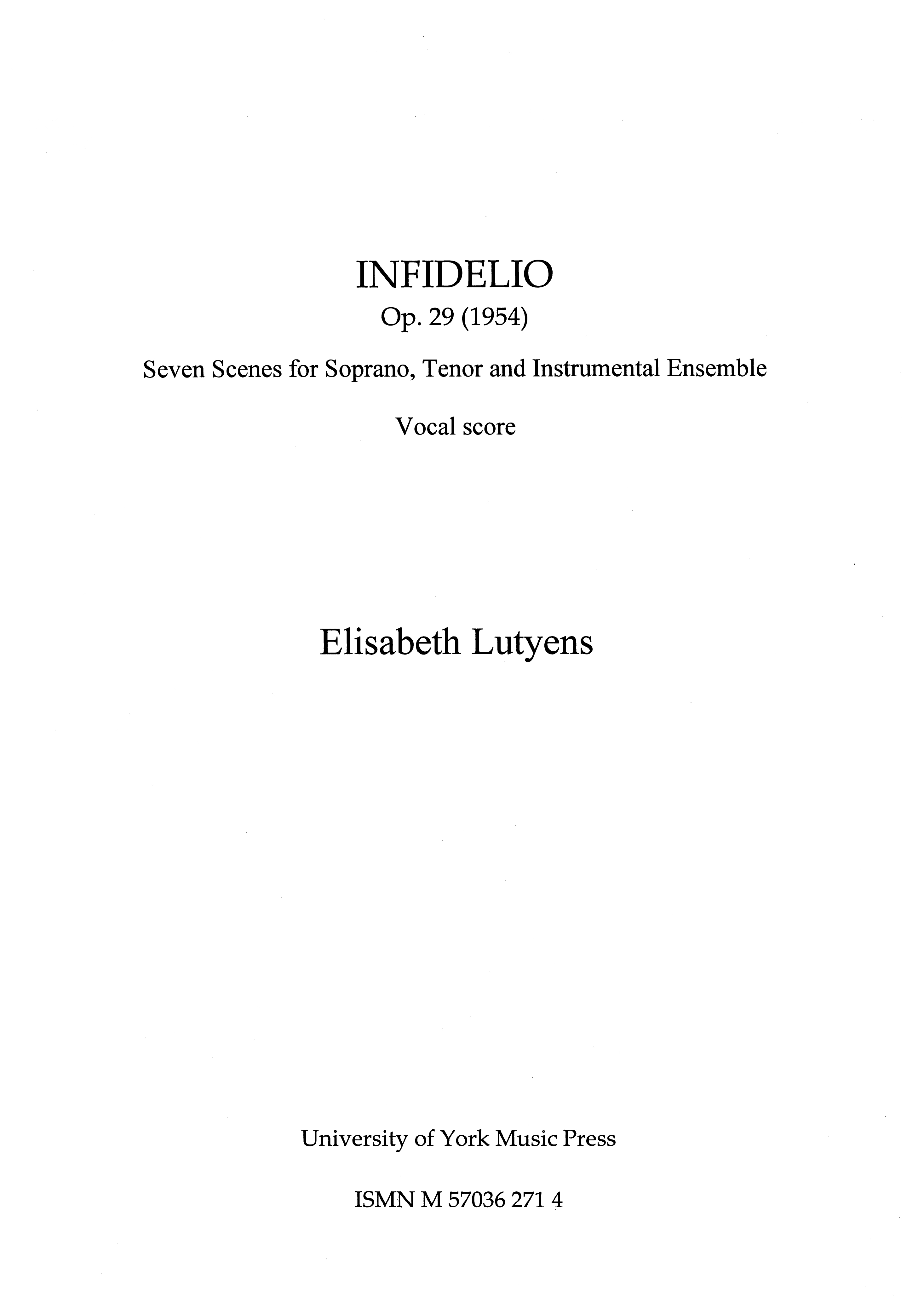 Elisabeth Lutyens: Infidelio Op.29: Chamber Ensemble: Vocal Score