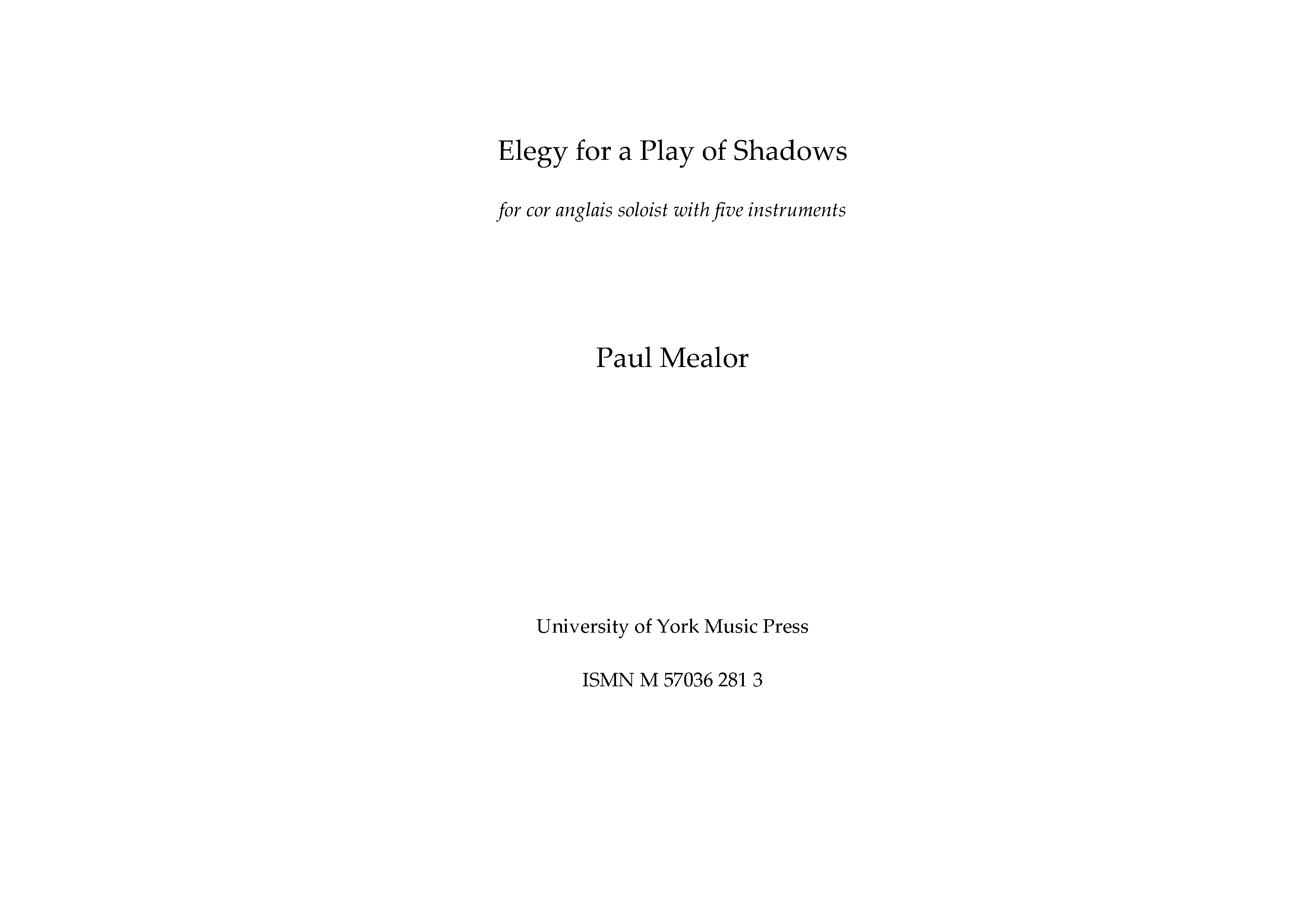 Paul Mealor: Elegy For A Play Of Shadows: Chamber Ensemble: Score and Parts