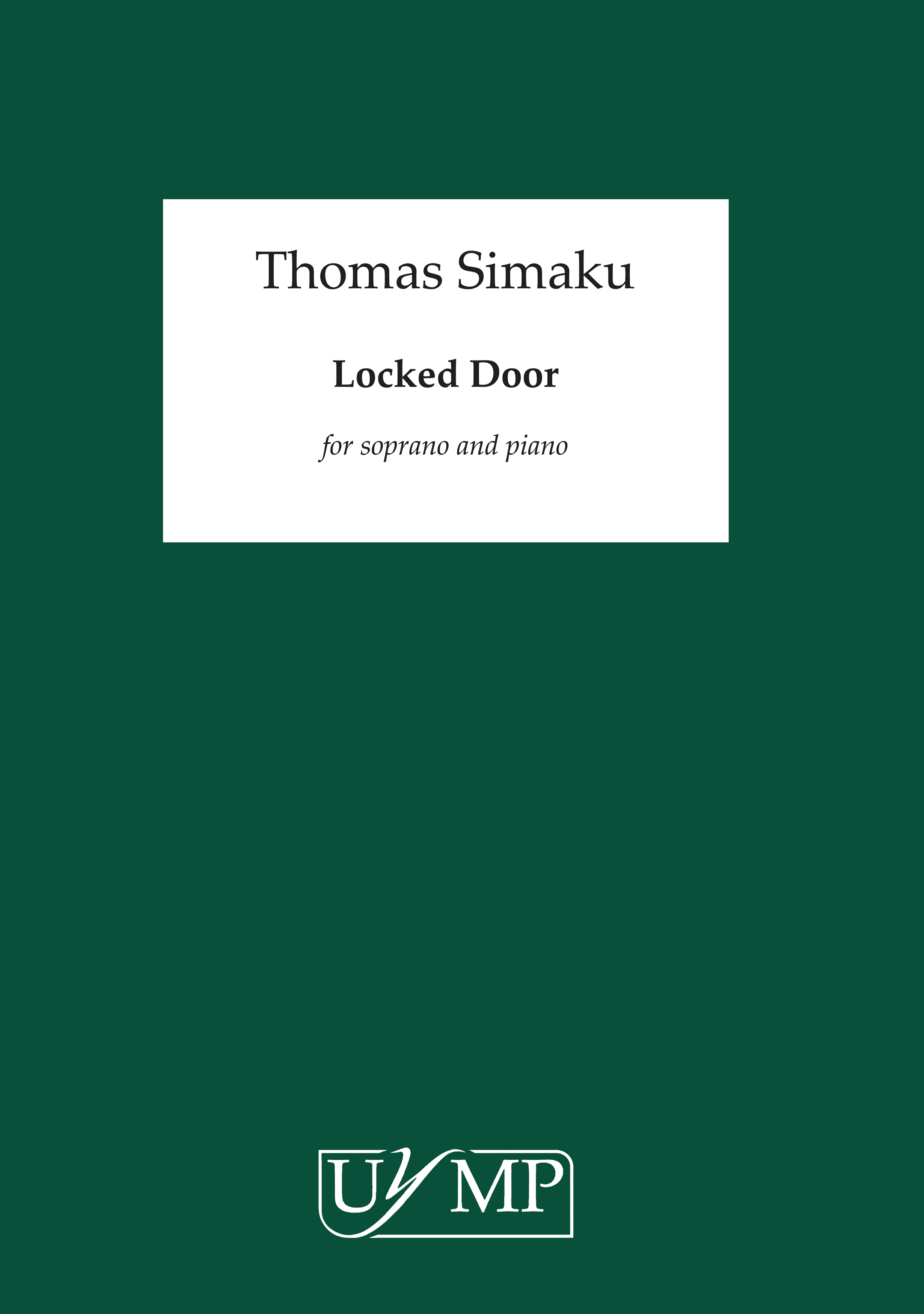 Thomas Simaku: Locked Door: Soprano: Vocal Work