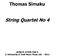 Thomas Simaku: String Quartet No.4: String Quartet: Score