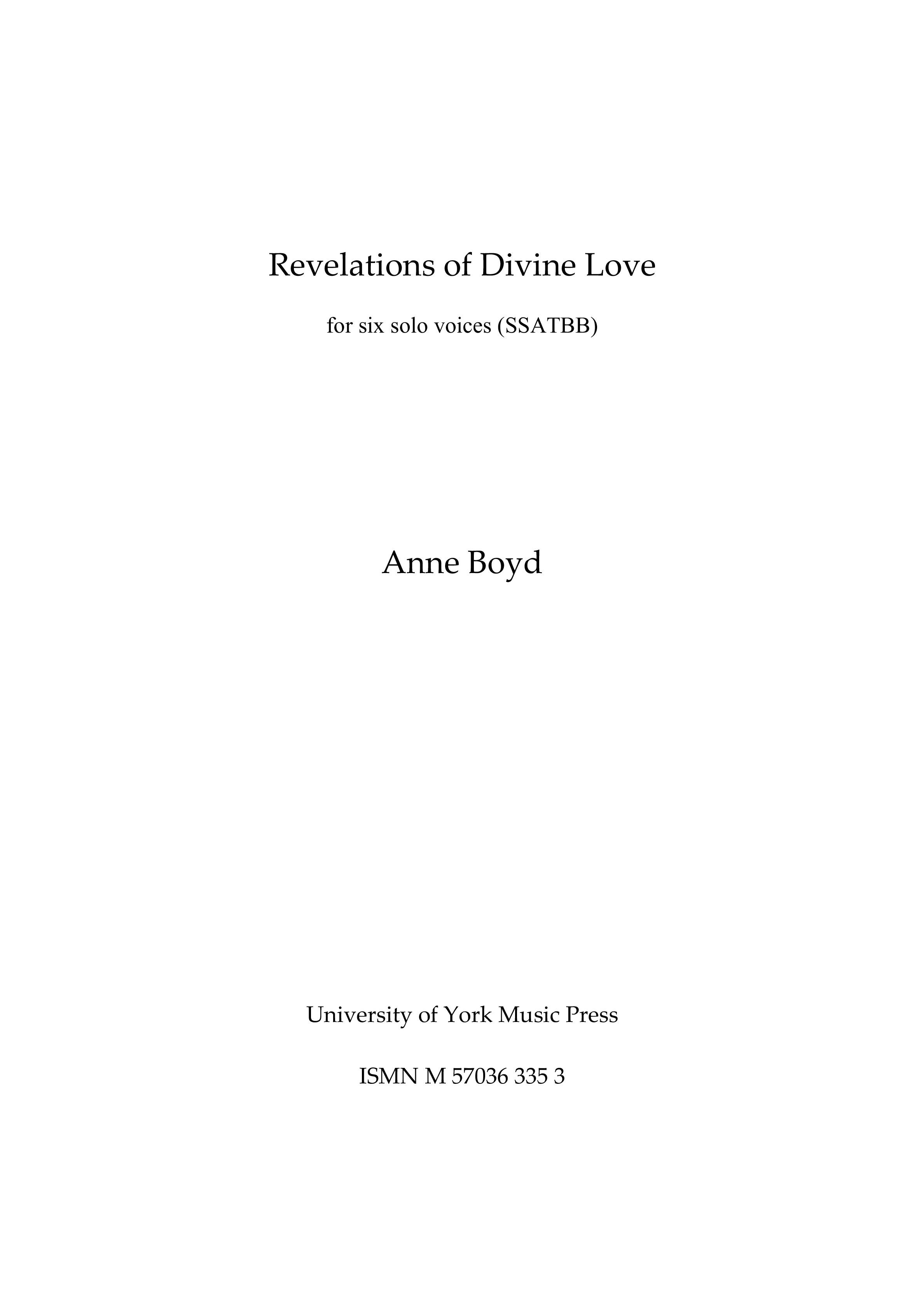Anne Boyd: Revelations Of Divine Love: SATB: Vocal Score