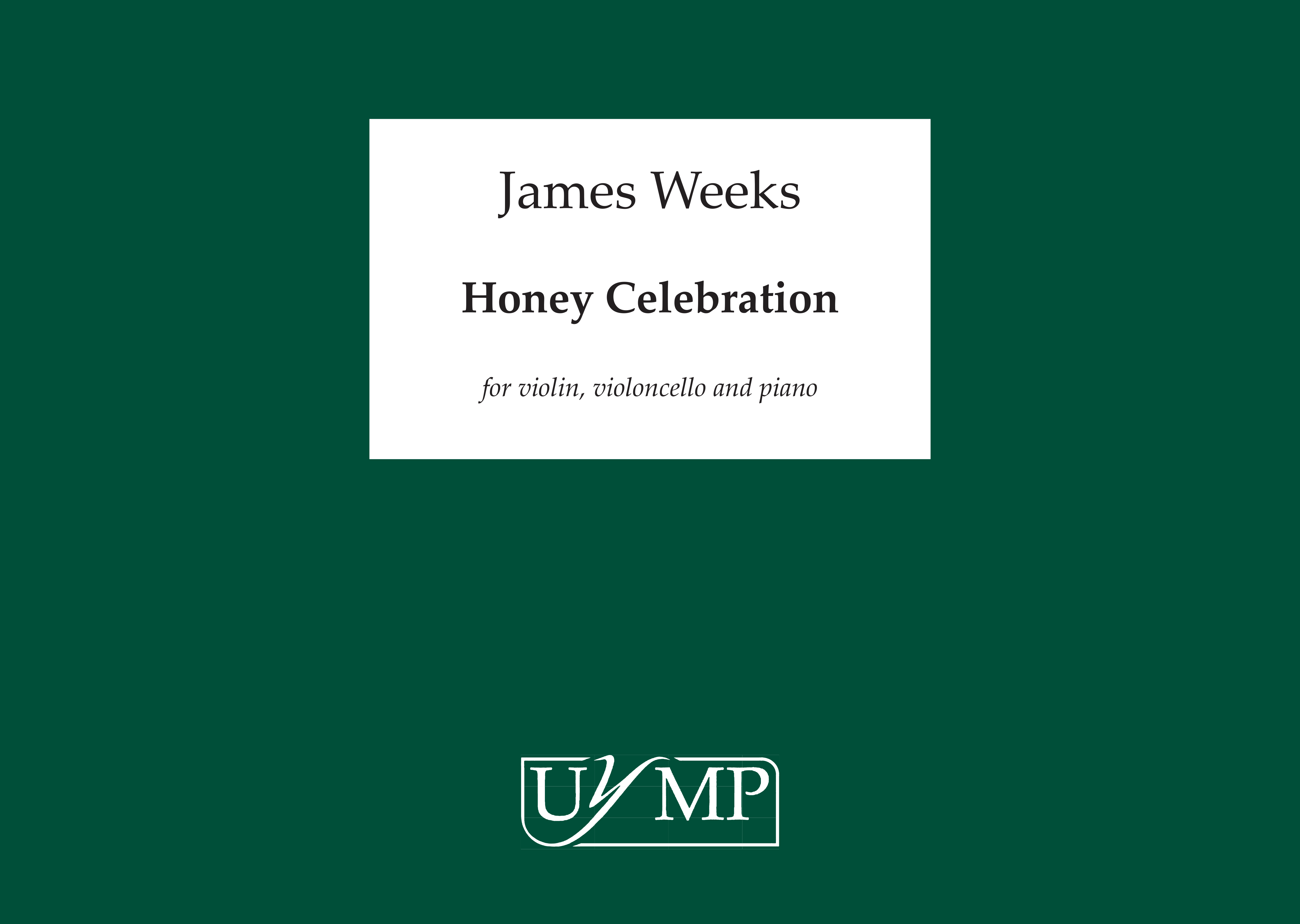 James Weeks: Honey Celebration: Violin & Cello: Score