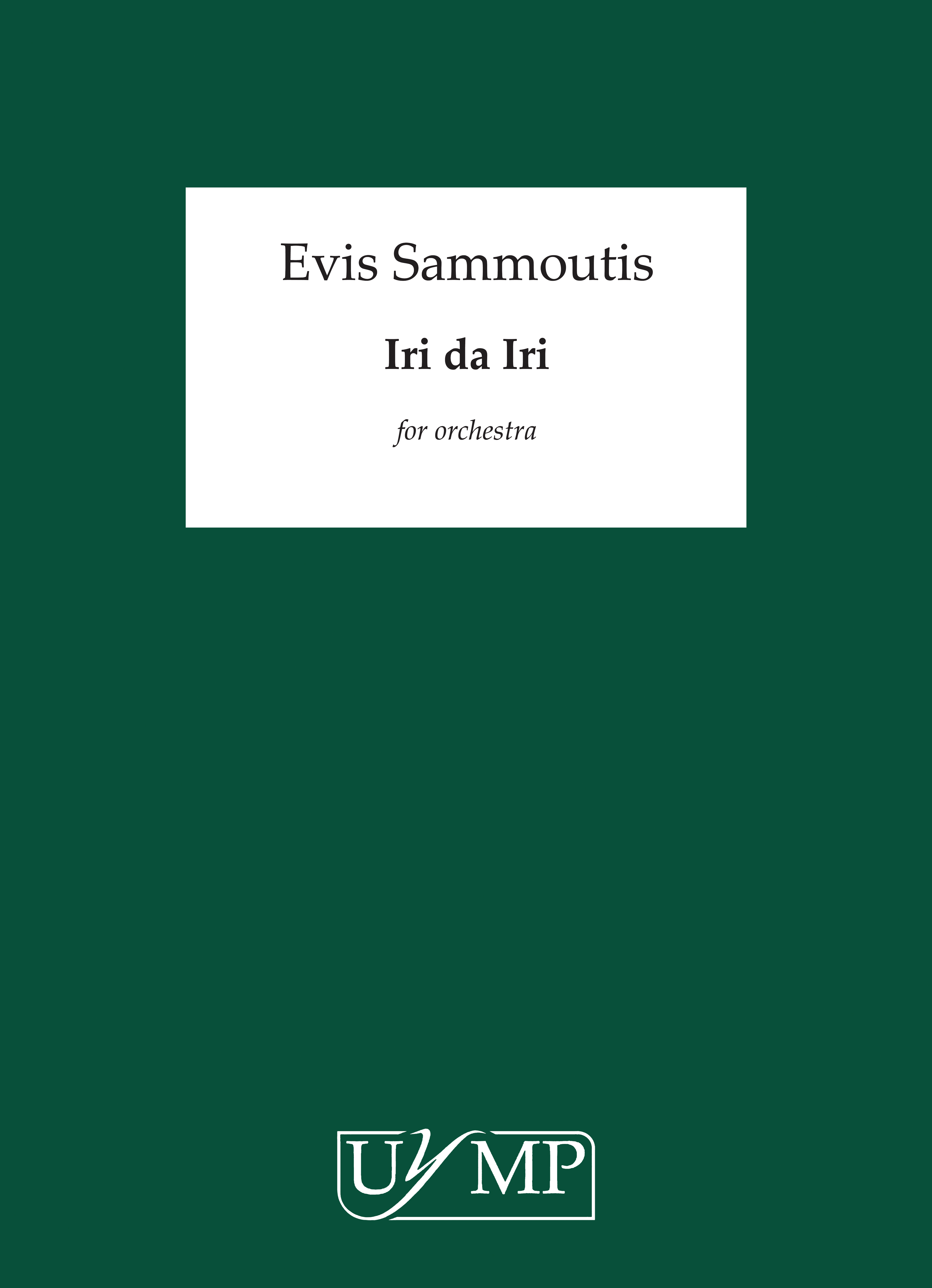 Evis Sammoutis: Iri Da Iri: Orchestra: Score