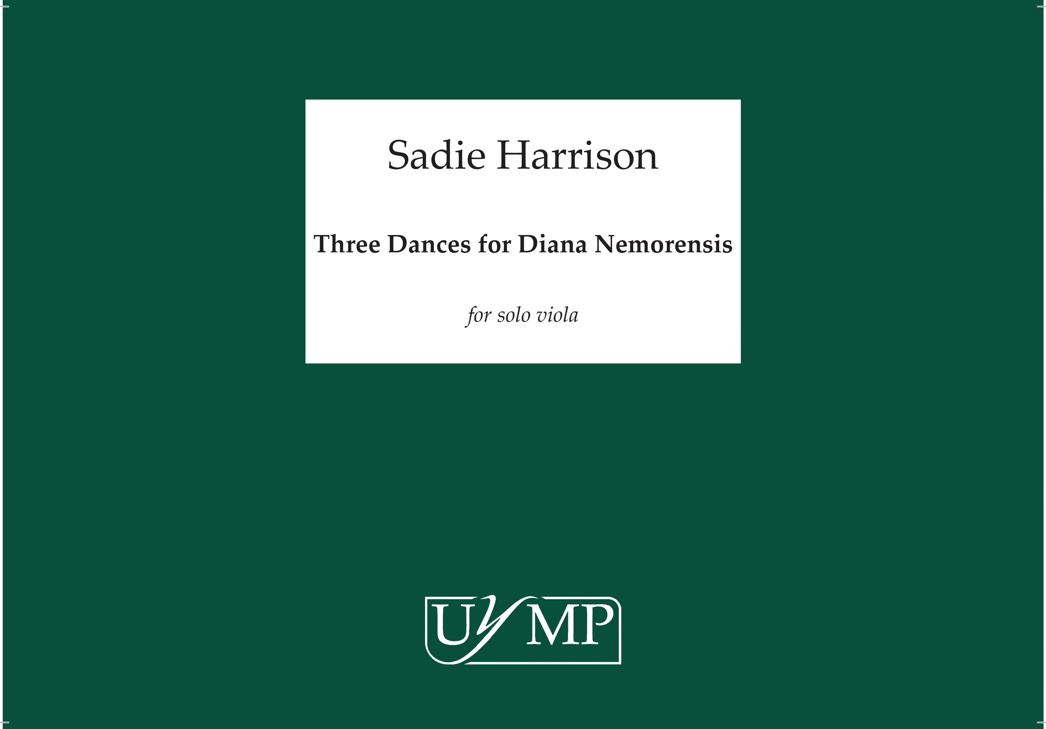 Sadie Harrison: Three Dances For Diana Nemorensis: Viola: Instrumental Work