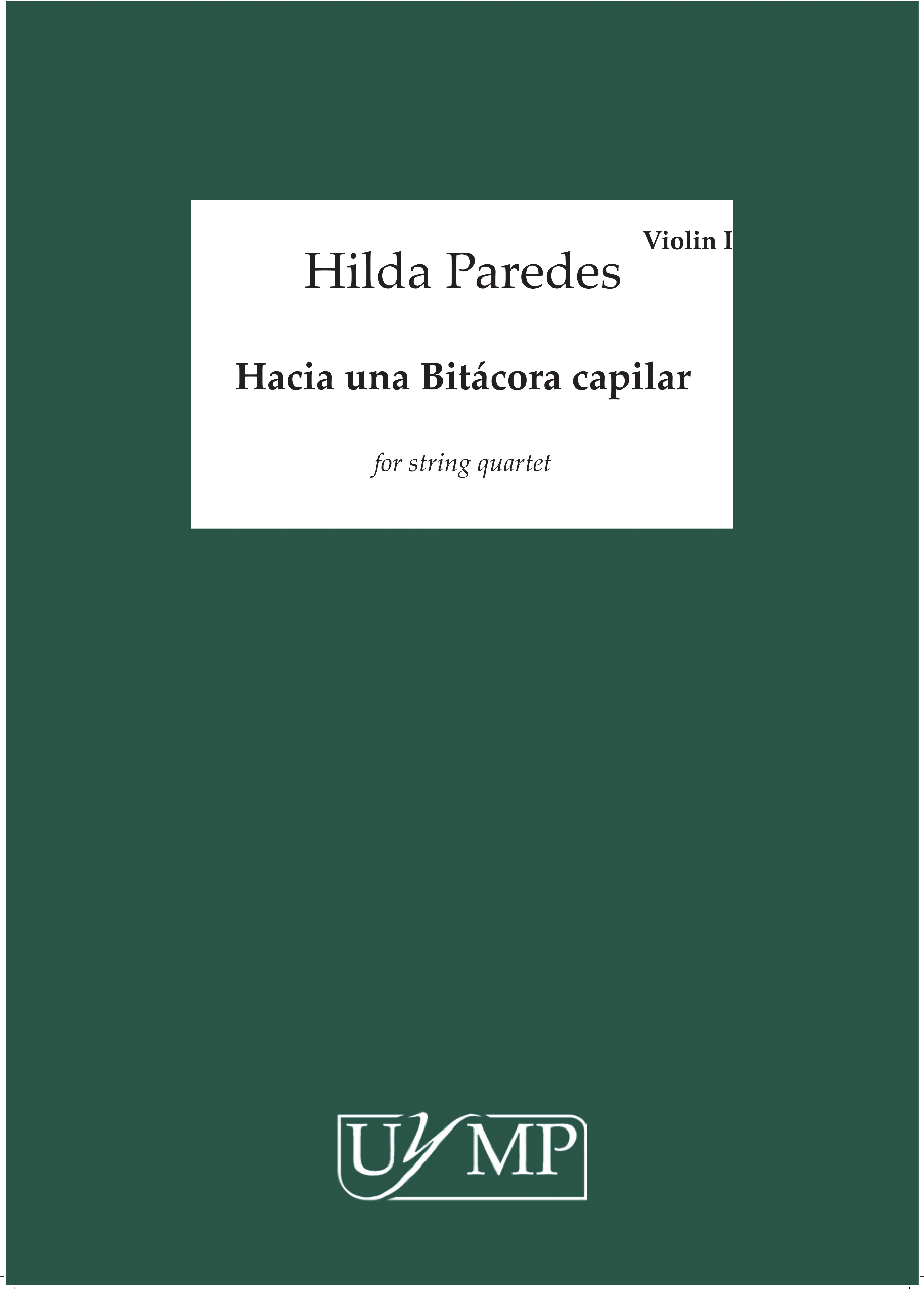 Hilda Paredes: Hacia Una Bitácora Capilar: String Quartet: Parts