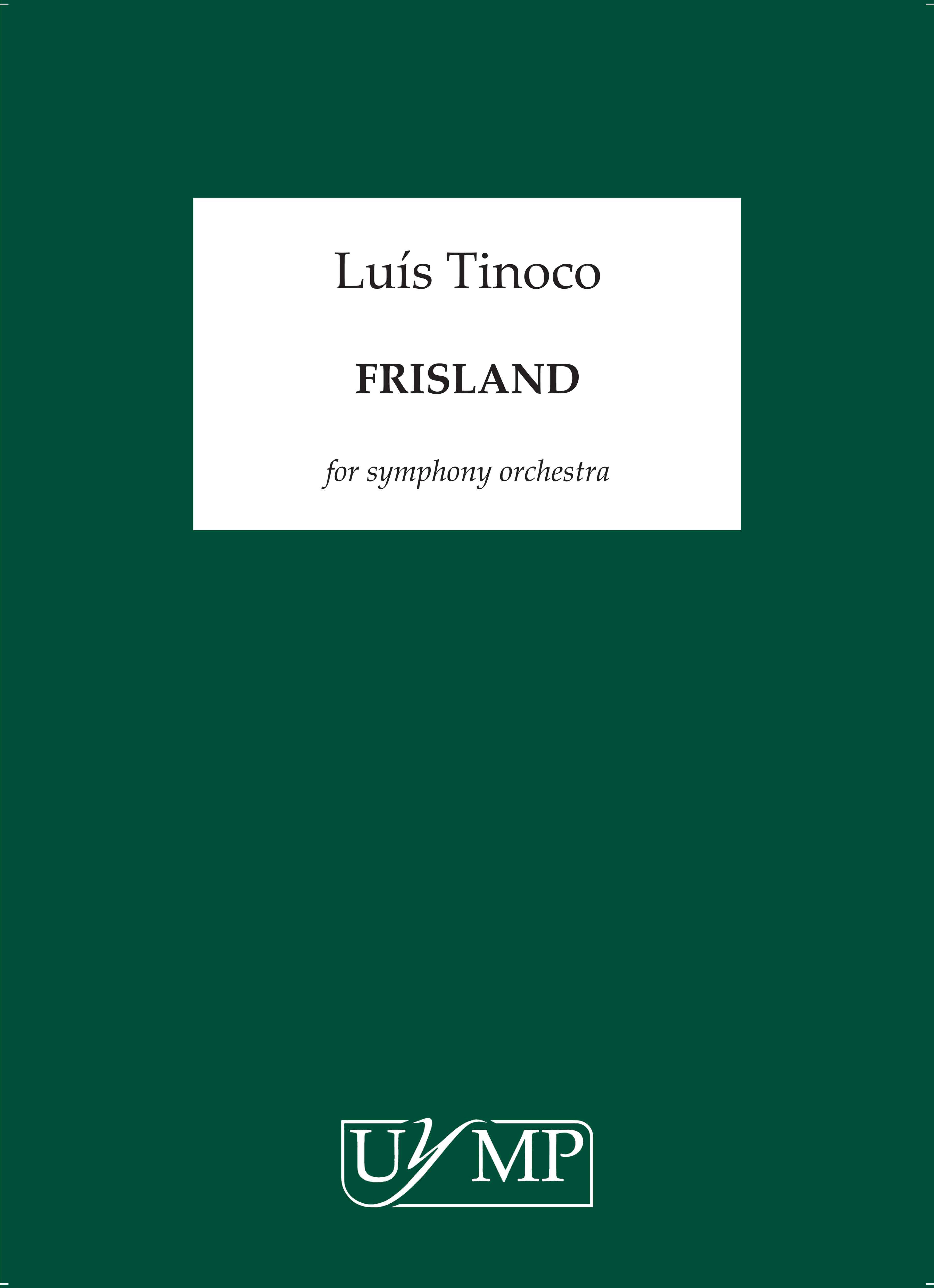 Lus Tinoco: Frisland: Orchestra: Score