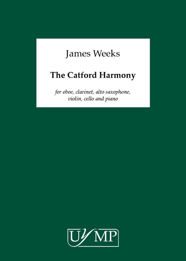 James Weeks: The Catford Harmony: Chamber Ensemble: Score