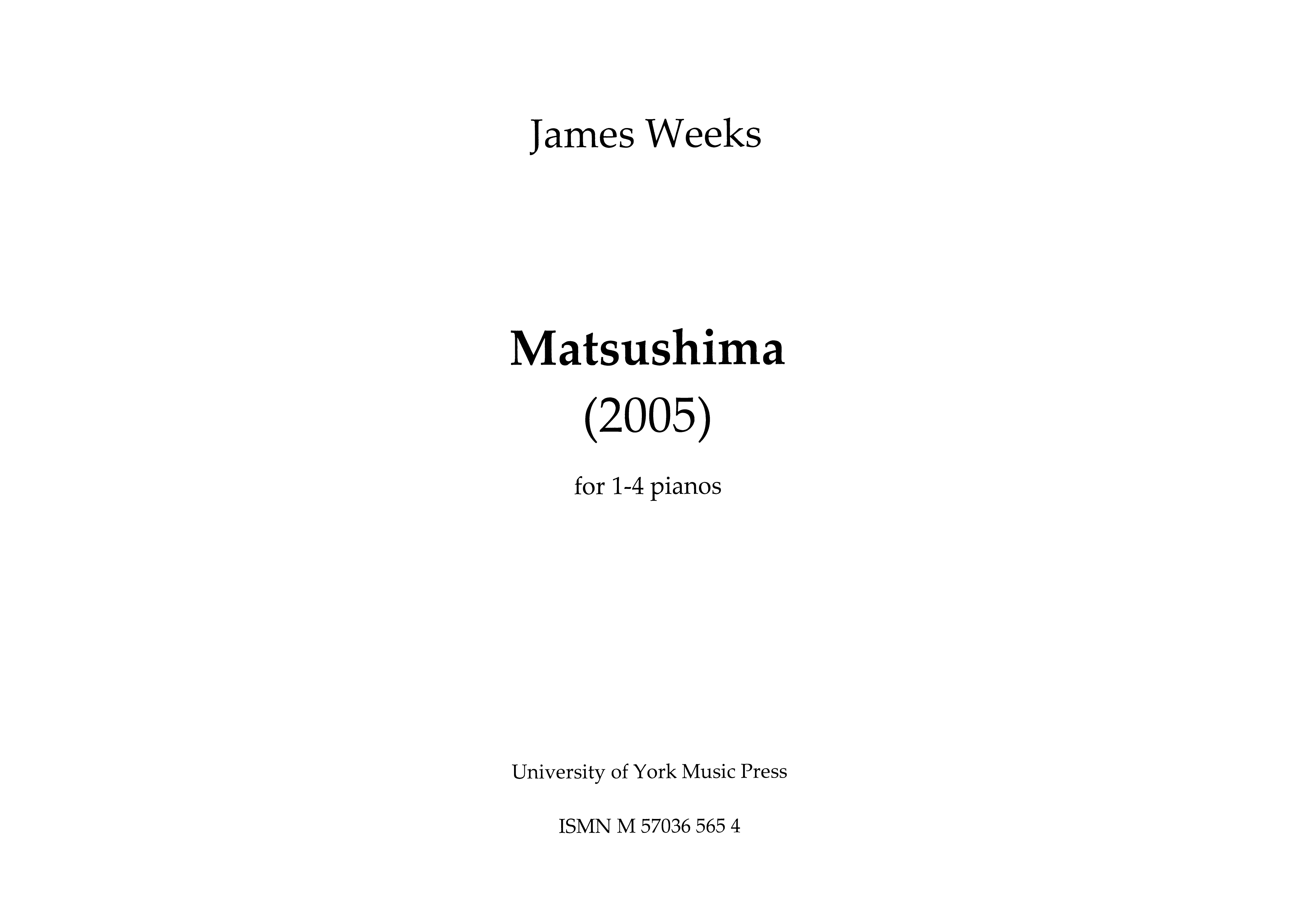 James Weeks: Matsushima: Piano Ensemble: Score