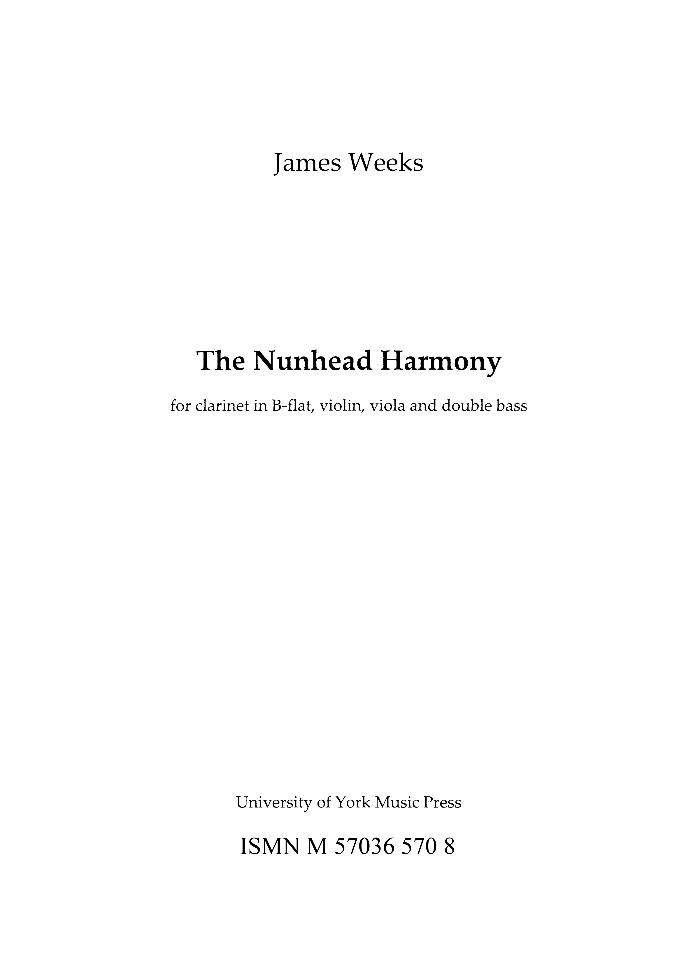 James Weeks: The Nunhead Harmony: Chamber Ensemble: Score and Parts