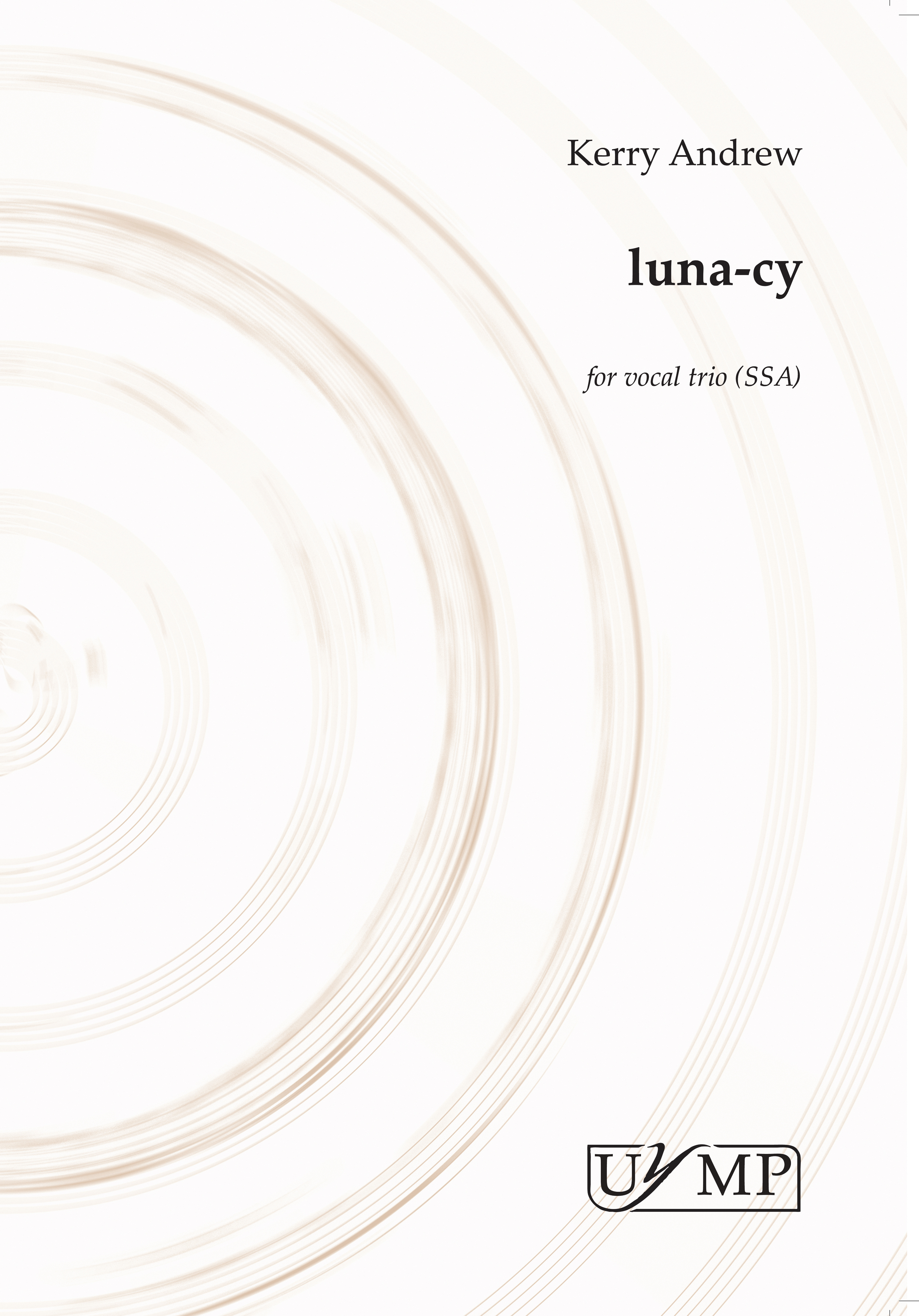 Kerry Andrew: Luna-cy: SSA: Vocal Score