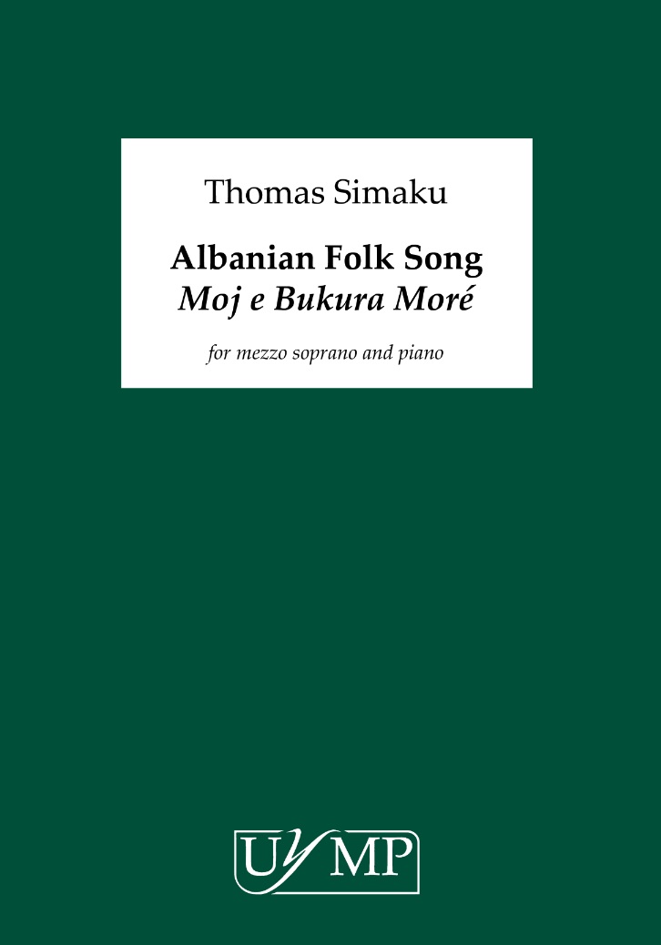 Thomas Simaku: Albanian Folk Song My Beautiful Morea: Mezzo-Soprano: Vocal Score