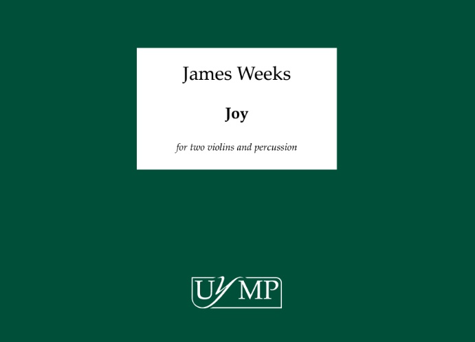 James Weeks: Joy - Study Score: Chamber Ensemble: Study Score