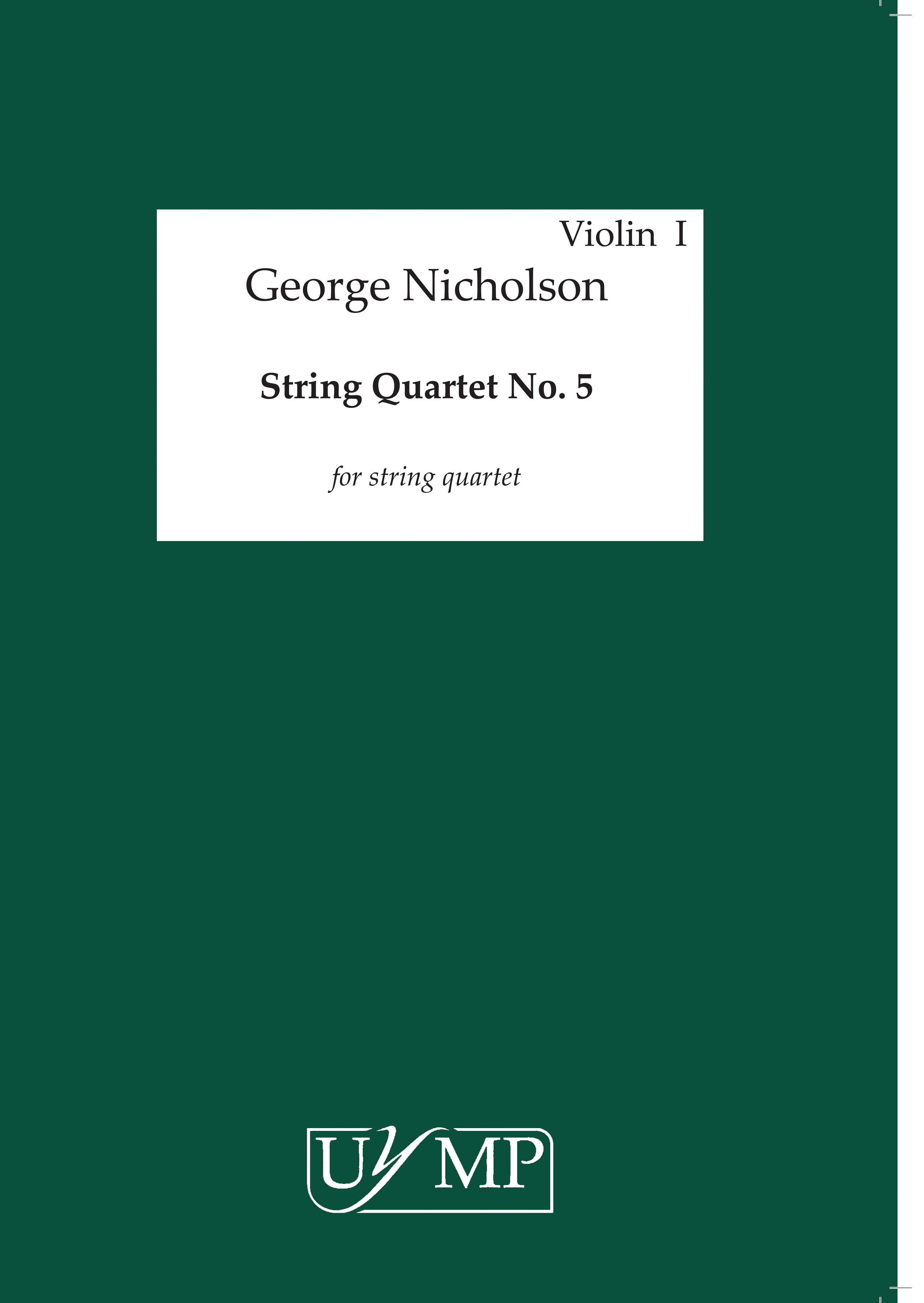 George Nicholson: String Quartet No.5: String Quartet: Parts