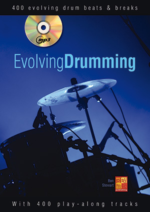 Ben Stewart: Evolving Drumming: Drum Kit: Instrumental Tutor