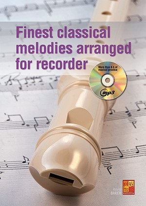 Finest Classical Melodies: Recorder: Mixed Songbook