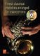 Kevin Baker: Finest Classical Melodies Arranged: Saxophone: Instrumental Tutor