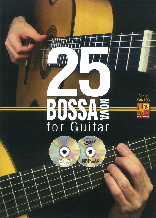 25 Bossa Nova For Guitar: Guitar: Instrumental Tutor