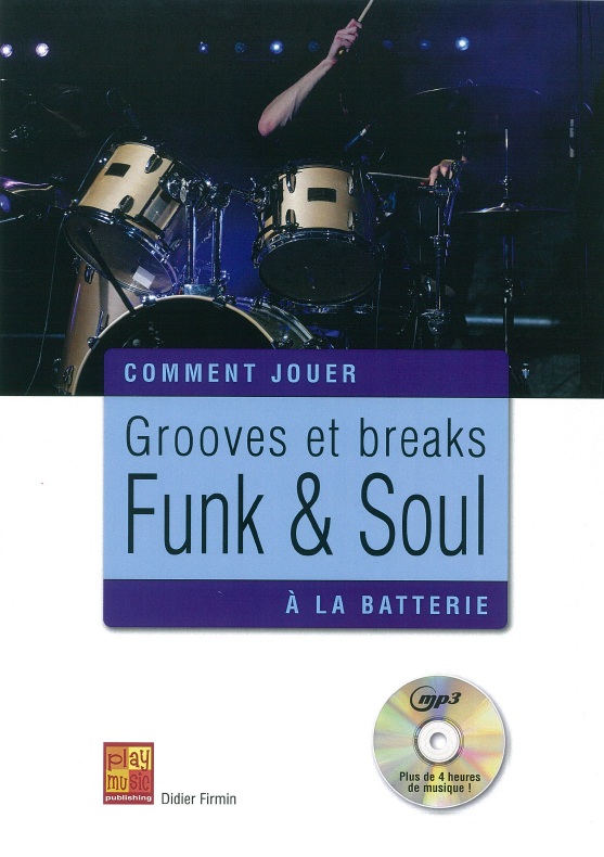 Didier firmin: grooves et breaks funk & soul a la batterie (book/CD) +CD