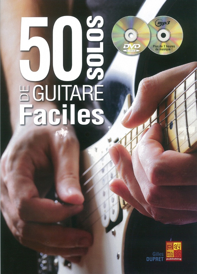 Gilles Dupret: 50 Solos De Guitare Faciles: Guitar: Instrumental Tutor